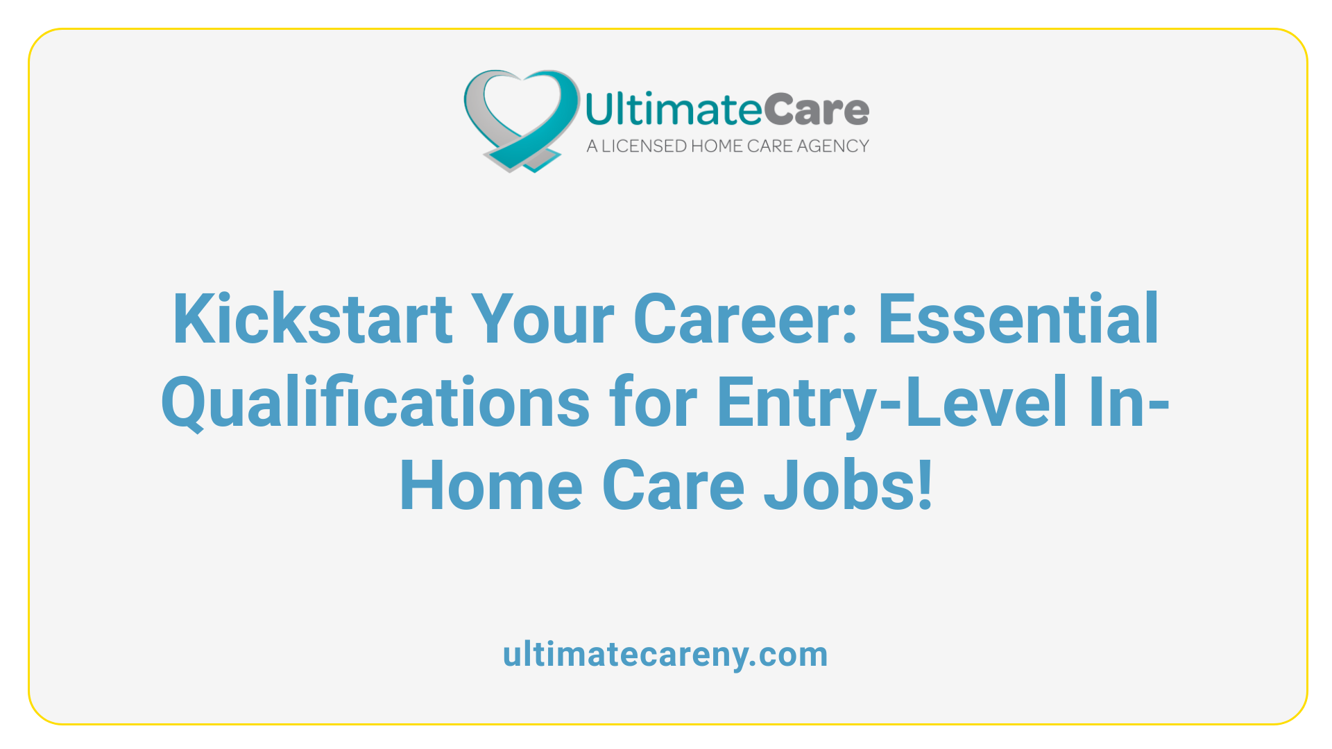 Kickstart Your Career: Essential Qualifications for Entry-Level In-Home Care Jobs!