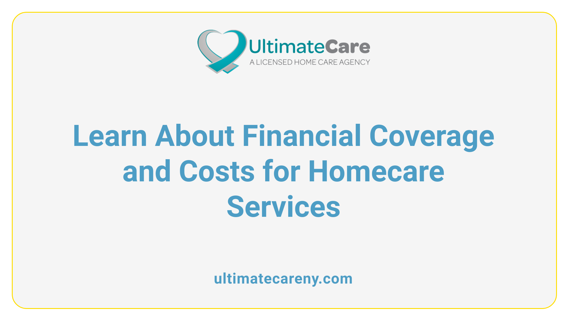 Learn About Financial Coverage and Costs for Homecare Services