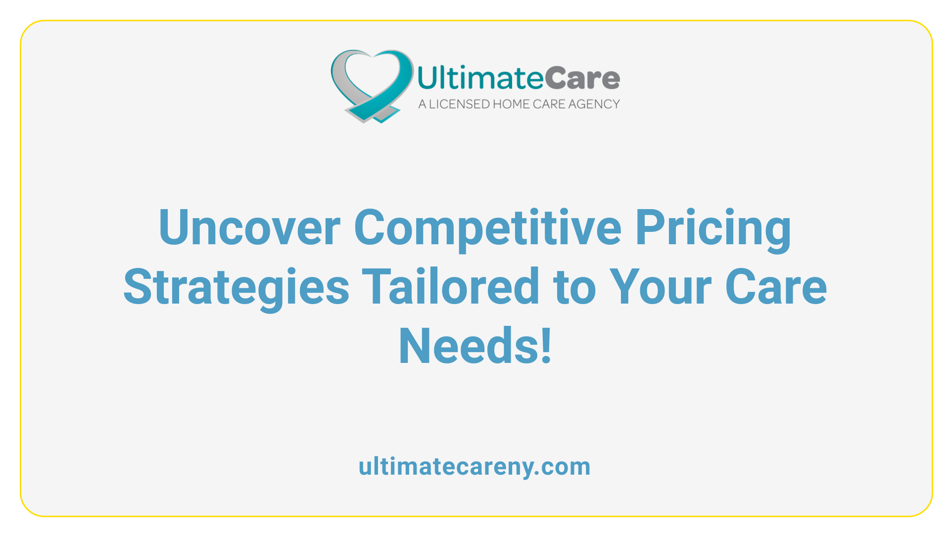 Uncover Competitive Pricing Strategies Tailored to Your Care Needs!