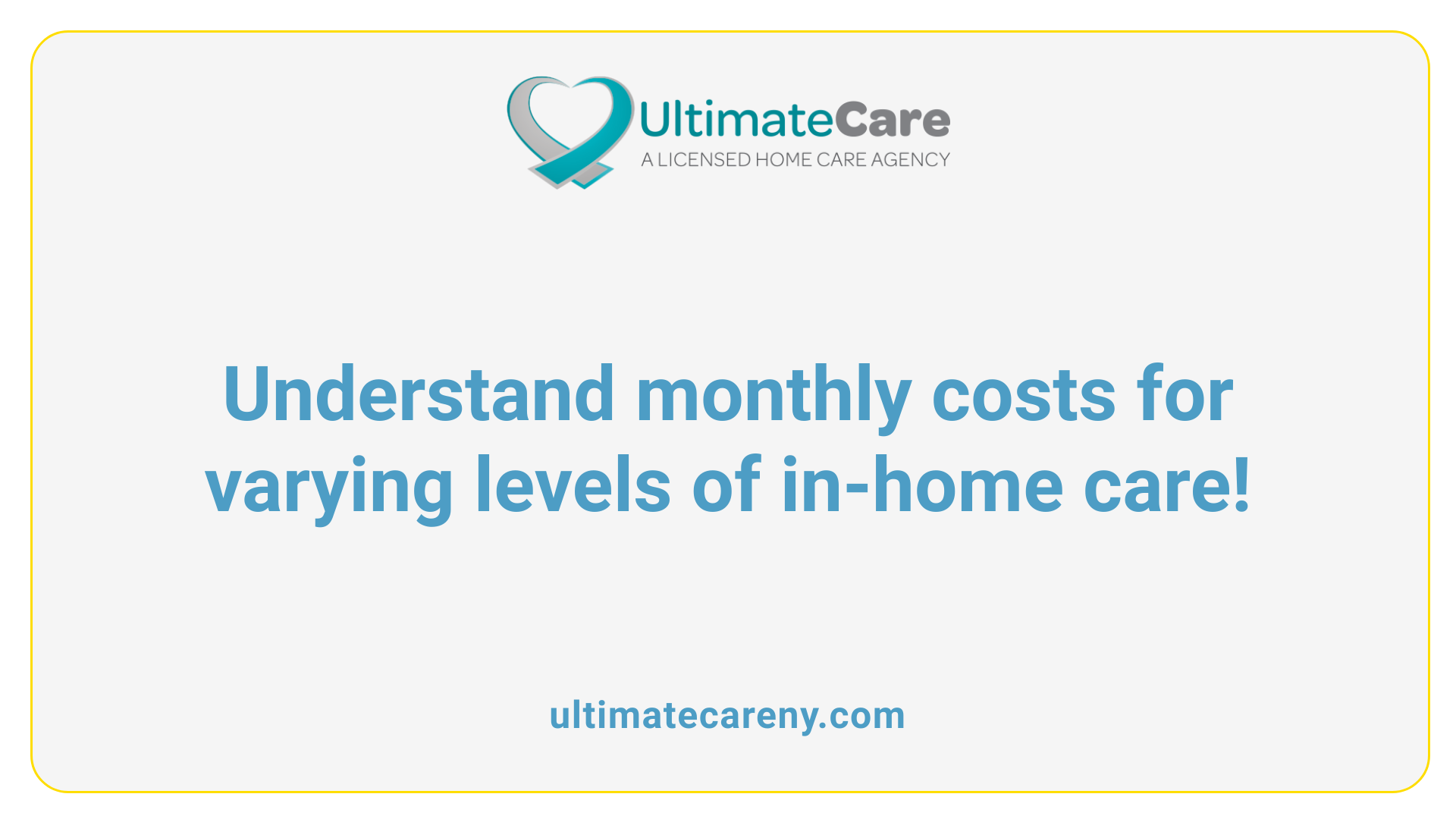 Understand monthly costs for varying levels of in-home care!