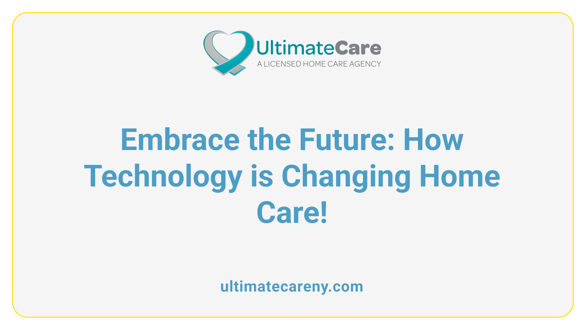 Embrace the Future: How Technology is Changing Home Care!
