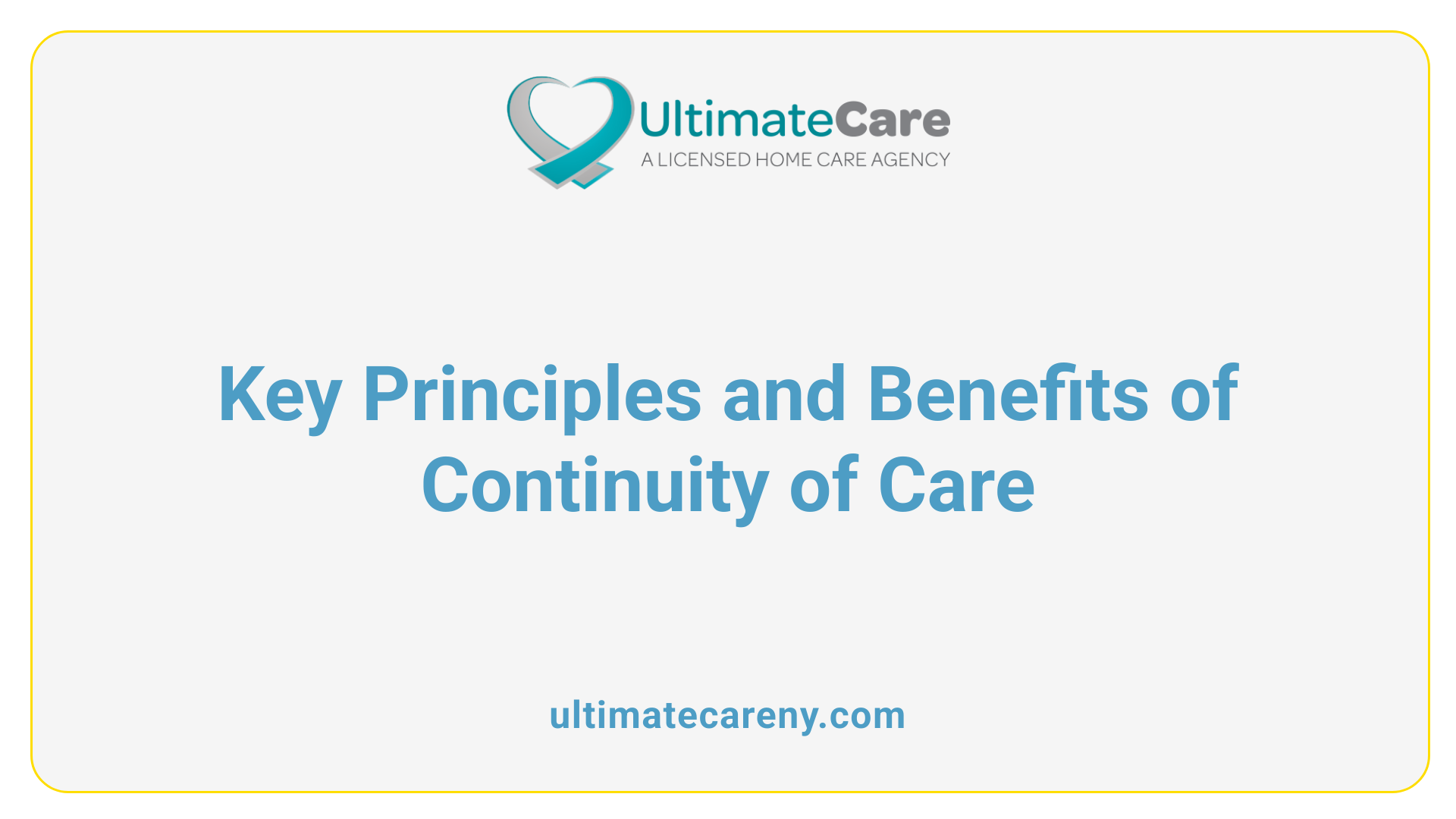 Key Principles and Benefits of Continuity of Care