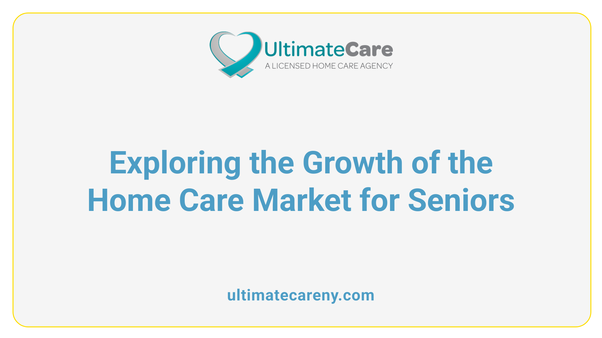 Exploring the Growth of the Home Care Market for Seniors