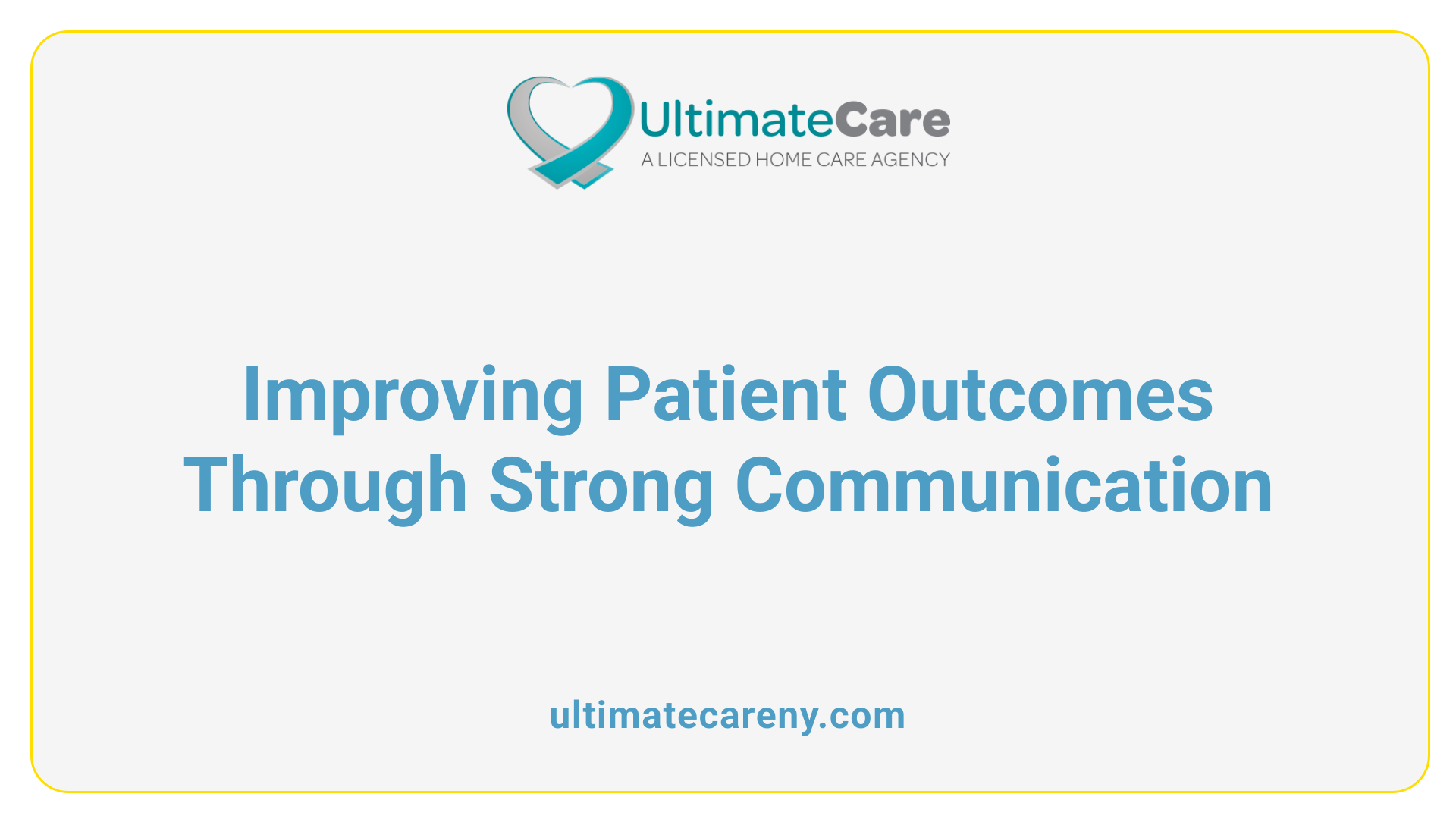 Improving Patient Outcomes Through Strong Communication