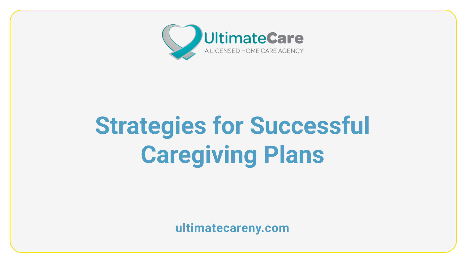 Strategies for Successful Caregiving Plans