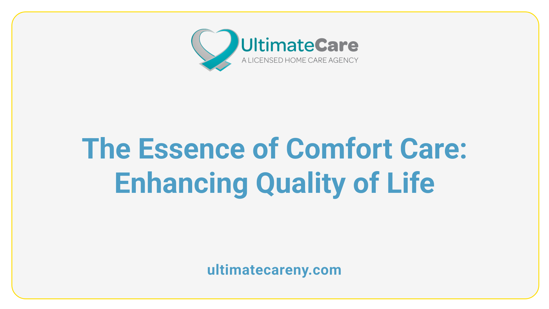 The Essence of Comfort Care: Enhancing Quality of Life