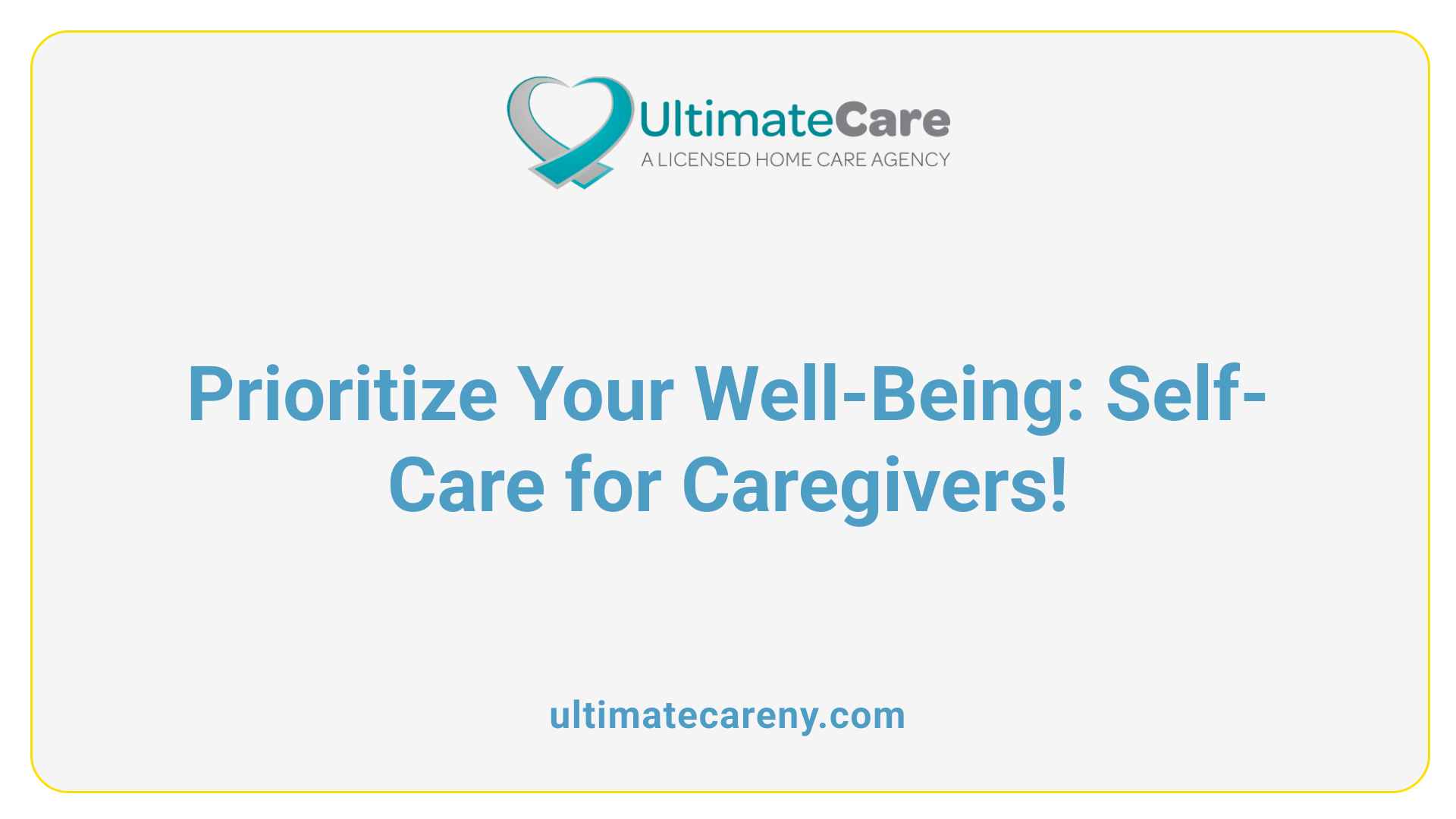 Prioritize Your Well-Being: Self-Care for Caregivers!