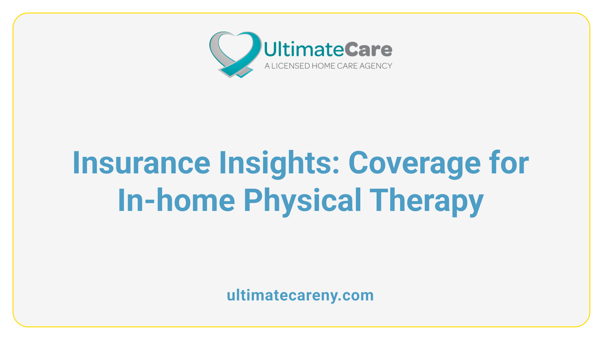 Insurance Insights: Coverage for In-home Physical Therapy