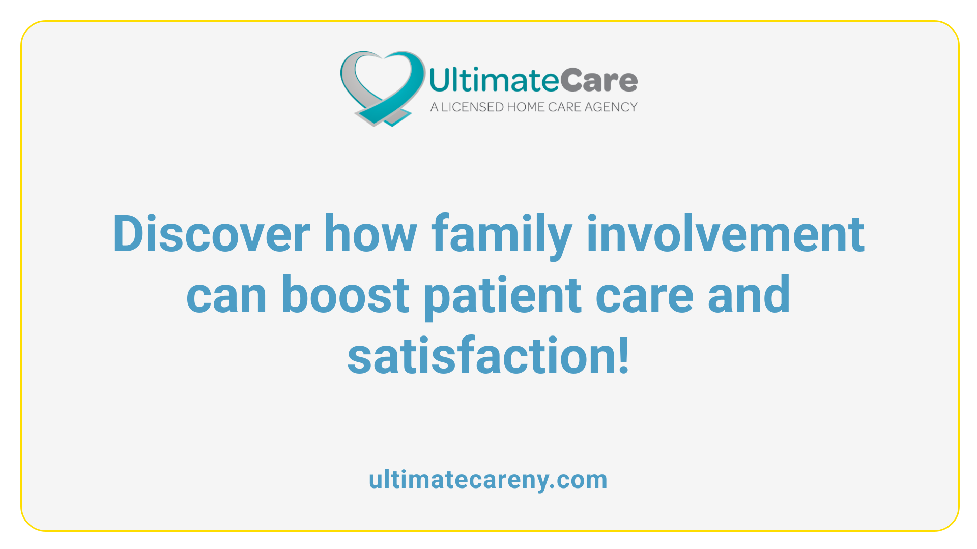 Discover how family involvement can boost patient care and satisfaction!