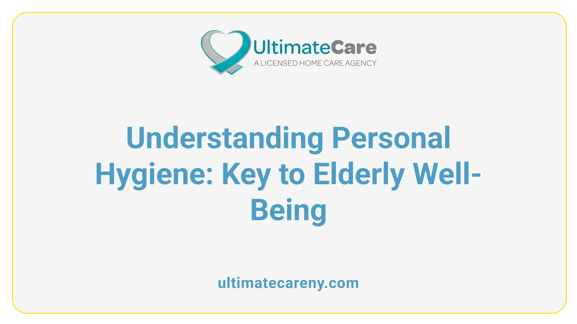 Understanding Personal Hygiene: Key to Elderly Well-Being