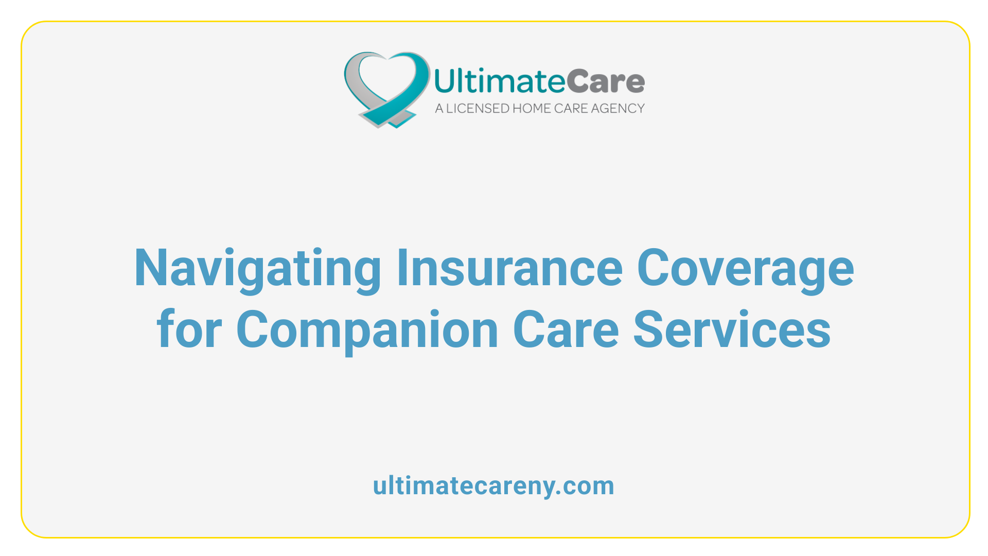 Navigating Insurance Coverage for Companion Care Services