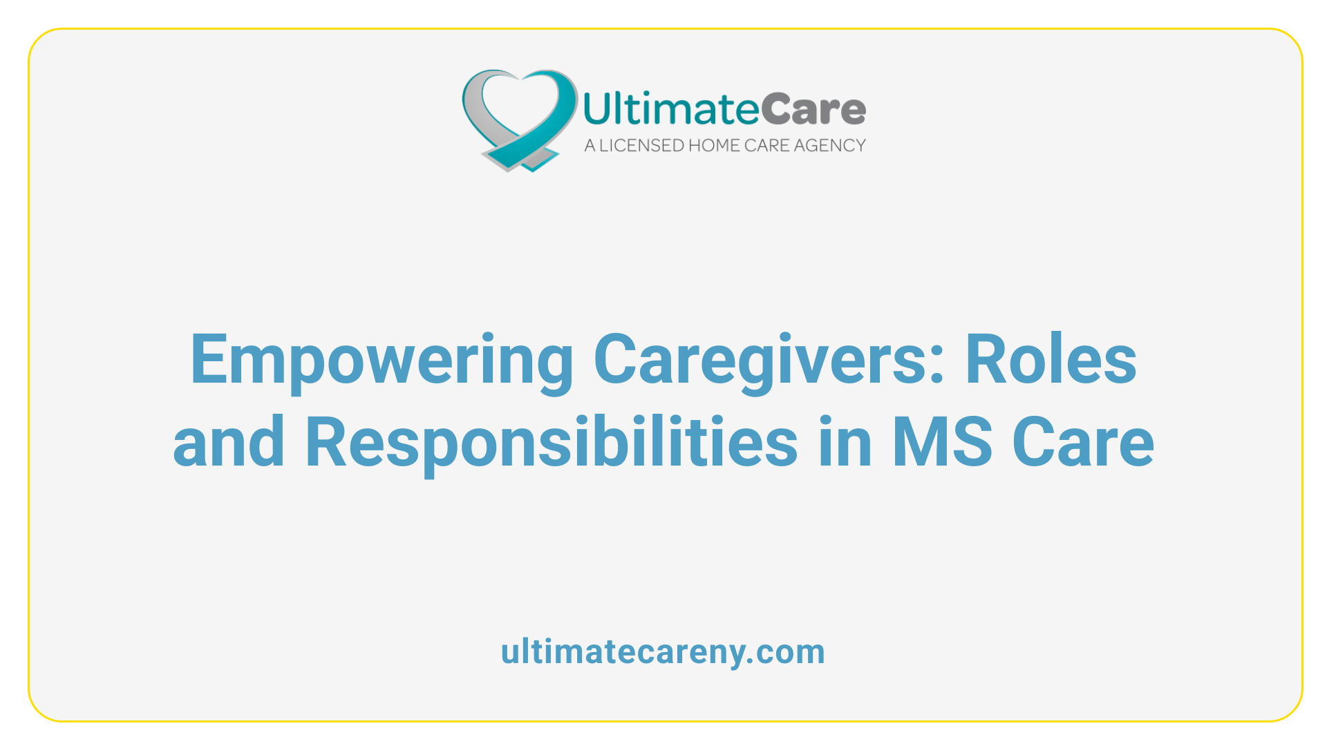Empowering Caregivers: Roles and Responsibilities in MS Care