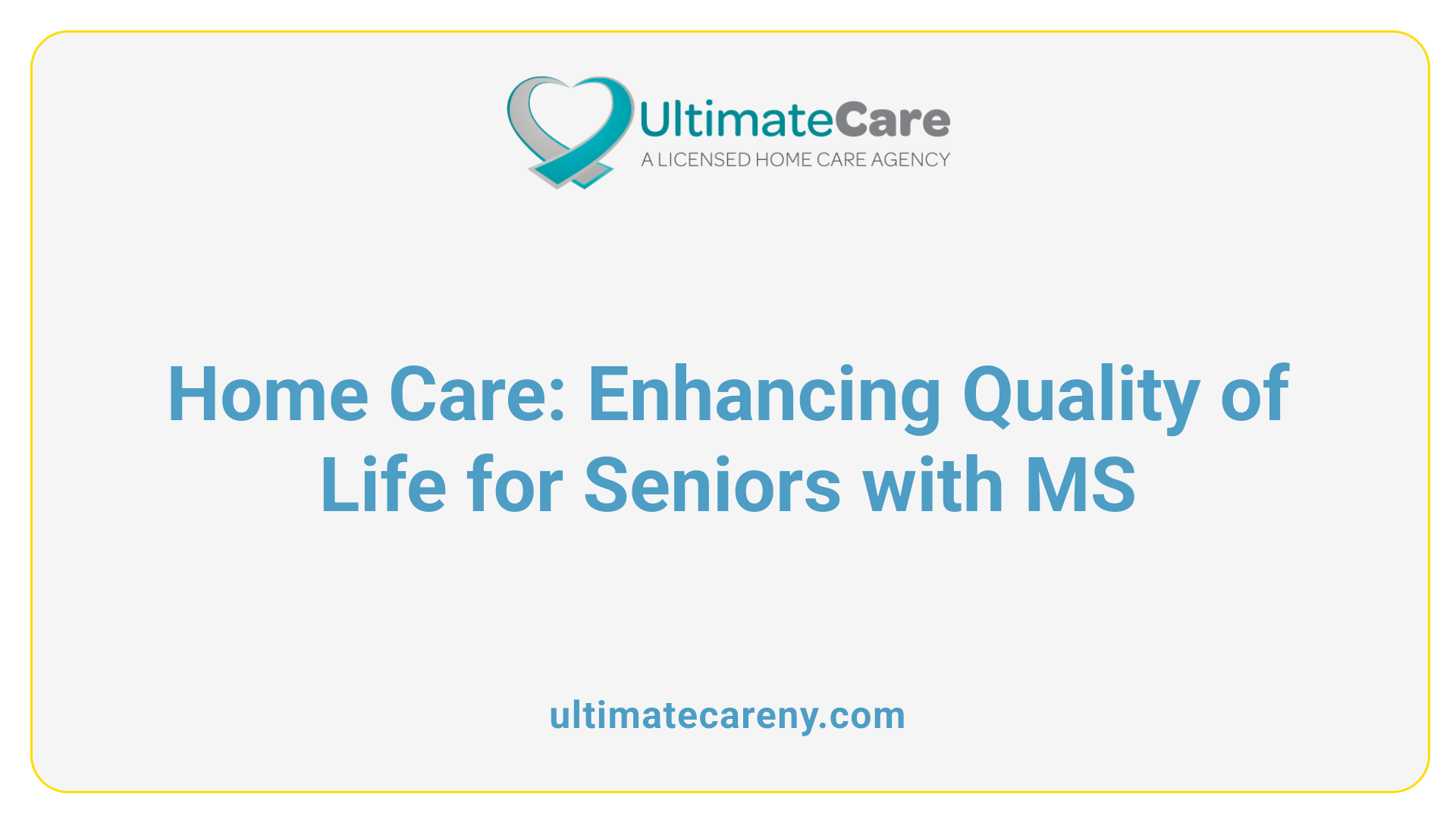 Home Care: Enhancing Quality of Life for Seniors with MS