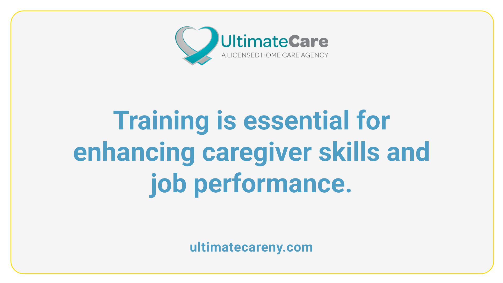 Training is essential for enhancing caregiver skills and job performance.