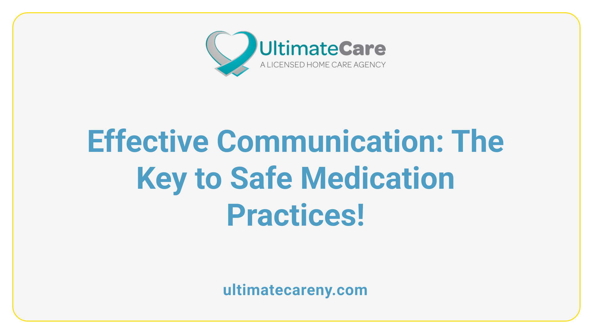 Effective Communication: The Key to Safe Medication Practices!