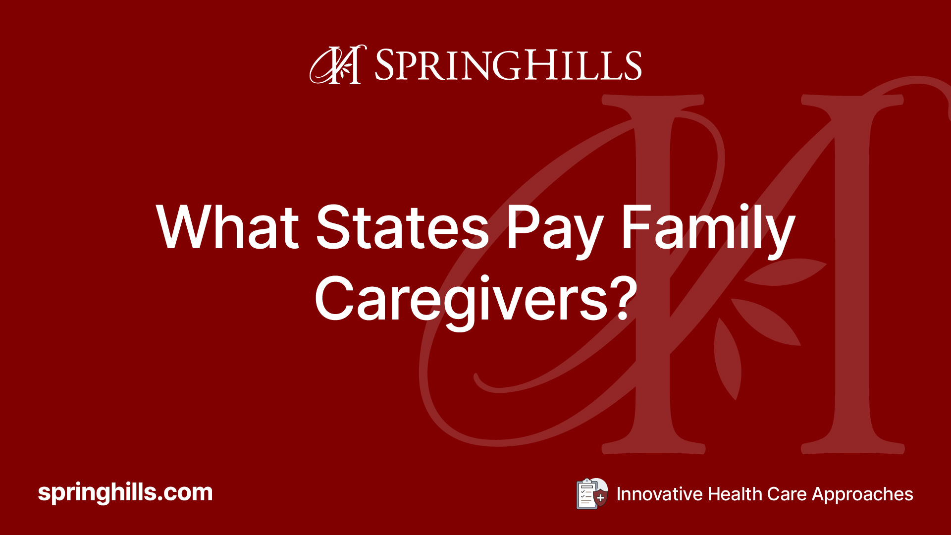 What States Pay Family Caregivers