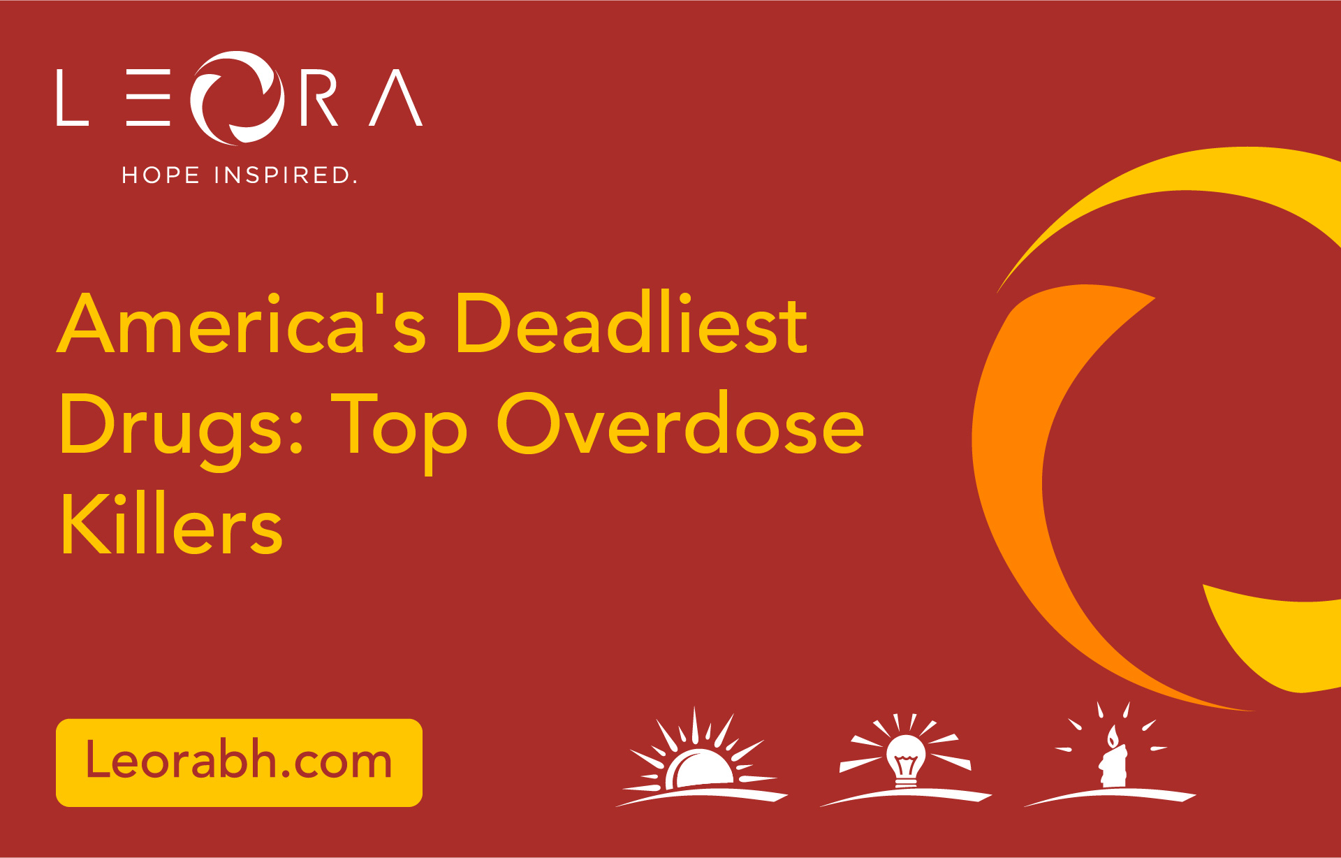 America's Deadliest Drugs: Top Overdose Killers
