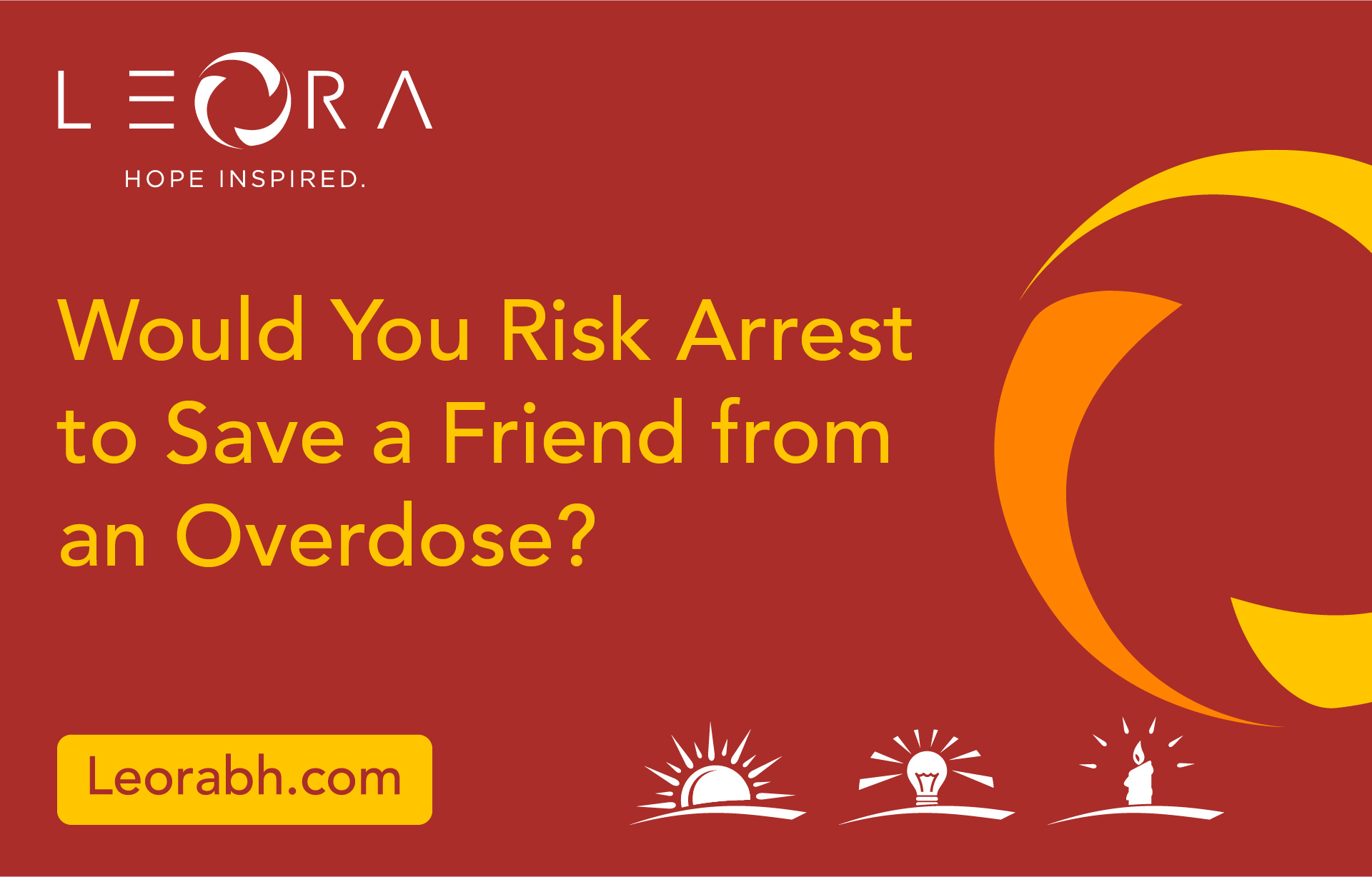 Would You Risk Arrest to Save a Friend from an Overdose?