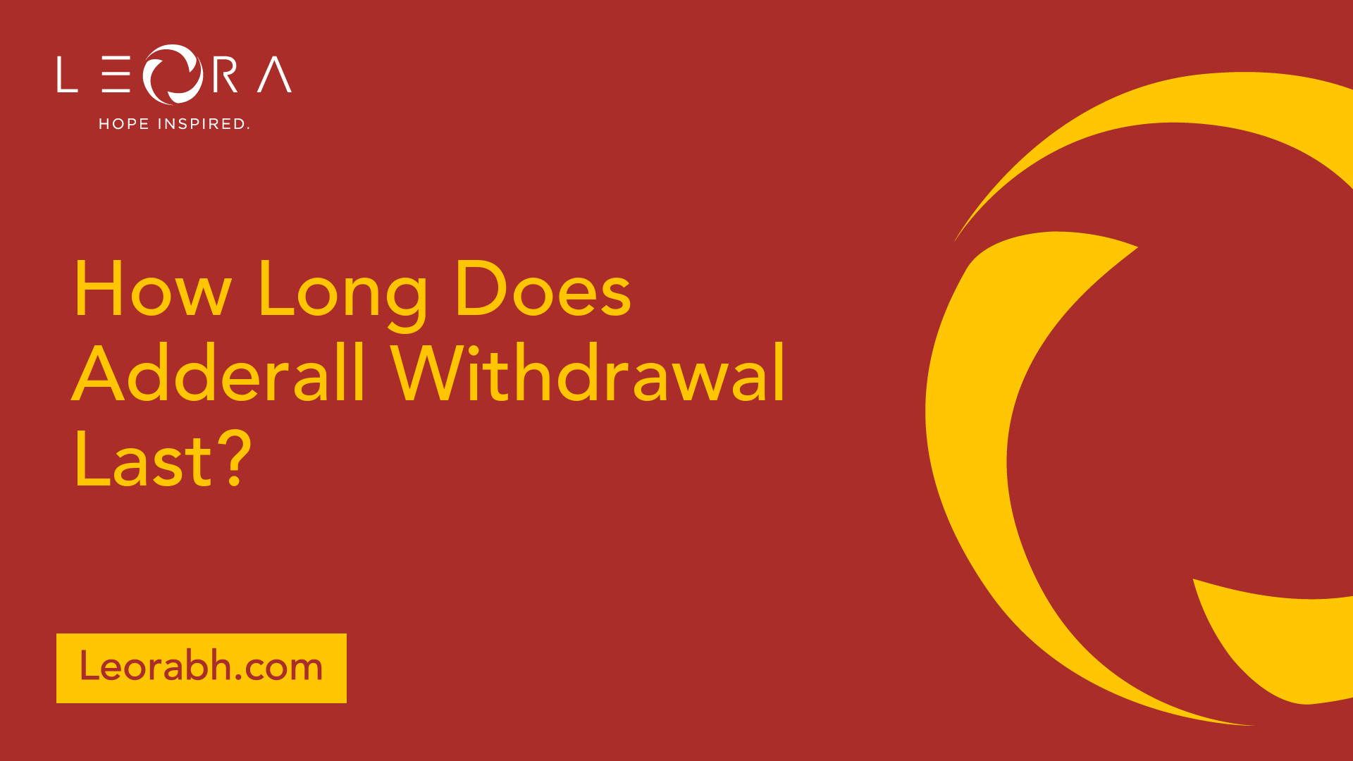 How Long Does Adderall Withdrawal Last?