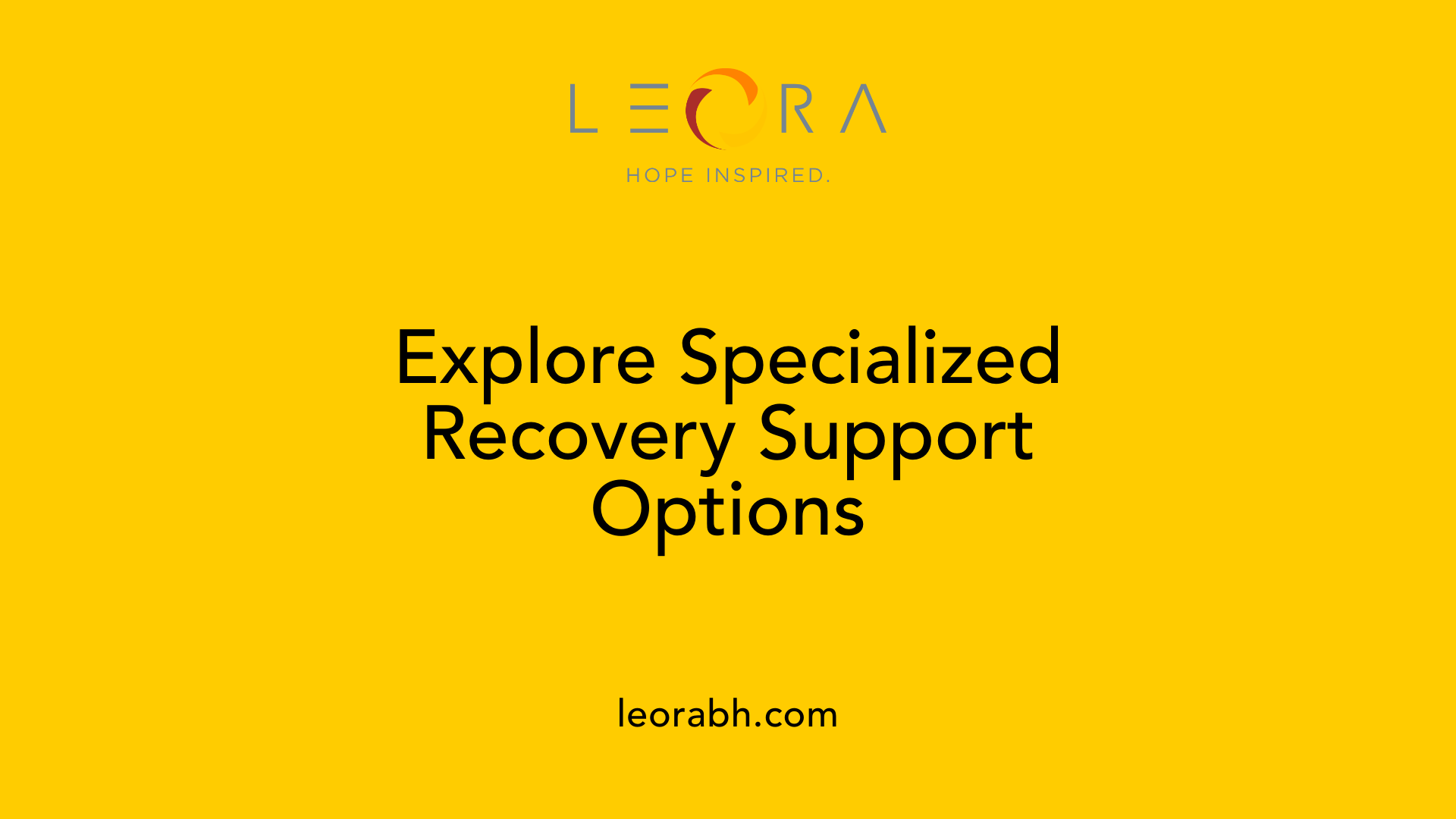 Explore Specialized Recovery Support Options