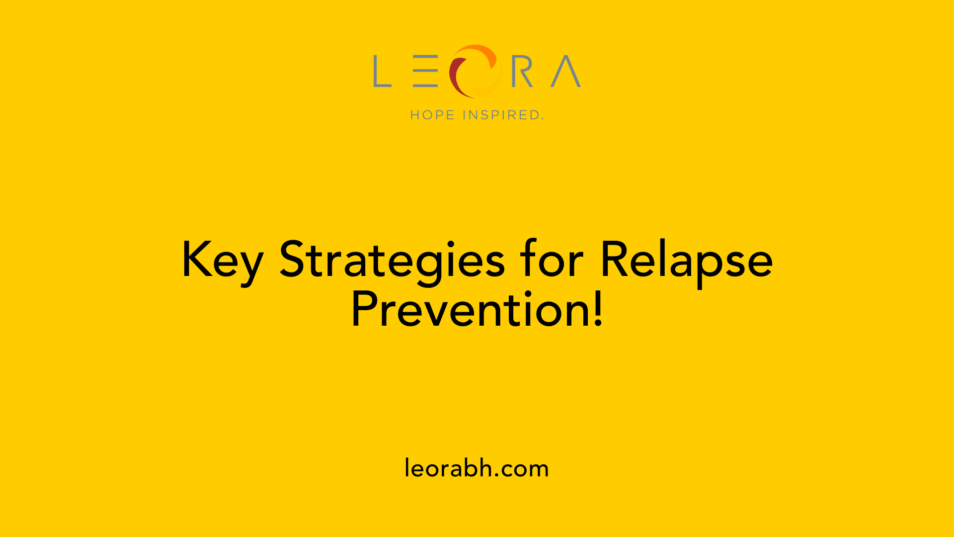Key Strategies for Relapse Prevention!