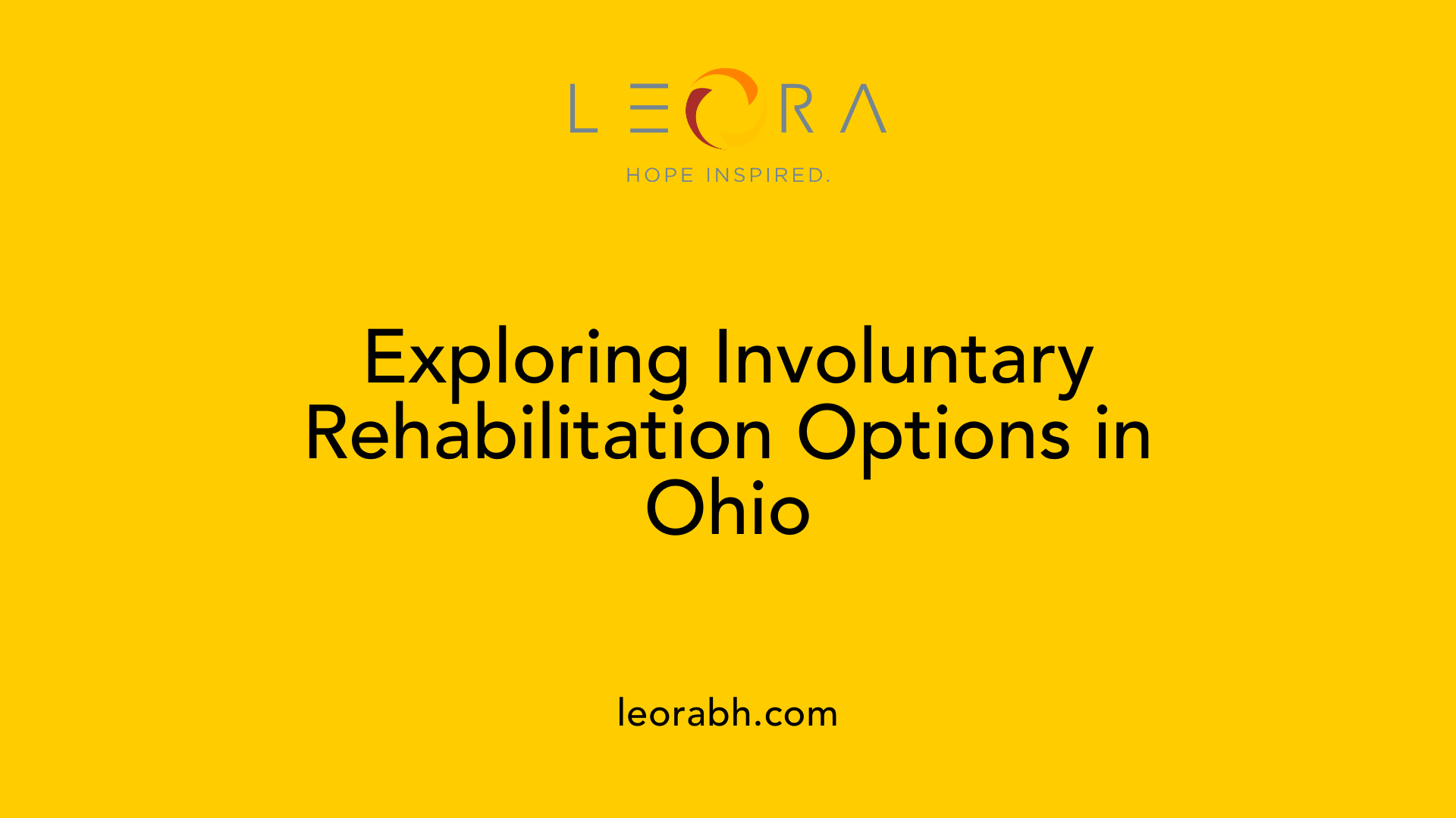 Exploring Involuntary Rehabilitation Options in Ohio