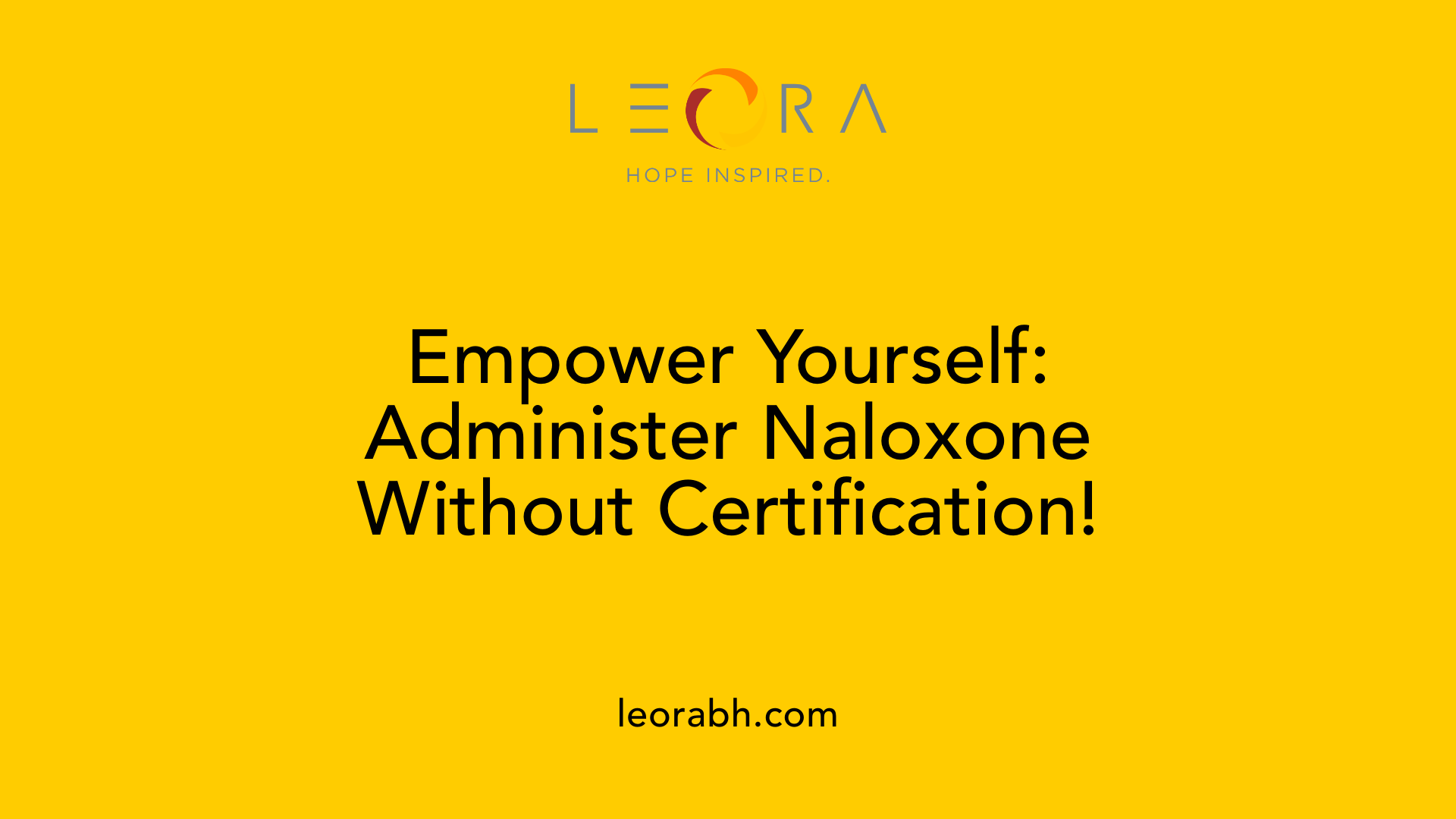 Empower Yourself: Administer Naloxone Without Certification!