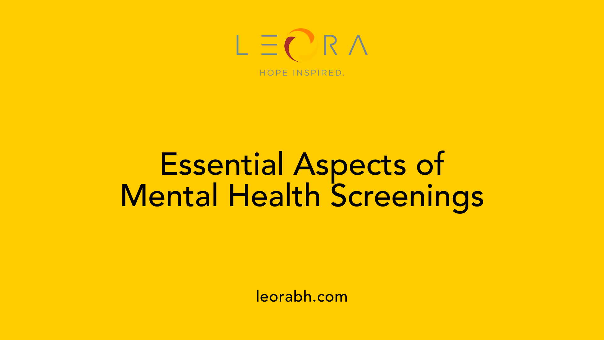 Essential Aspects of Mental Health Screenings