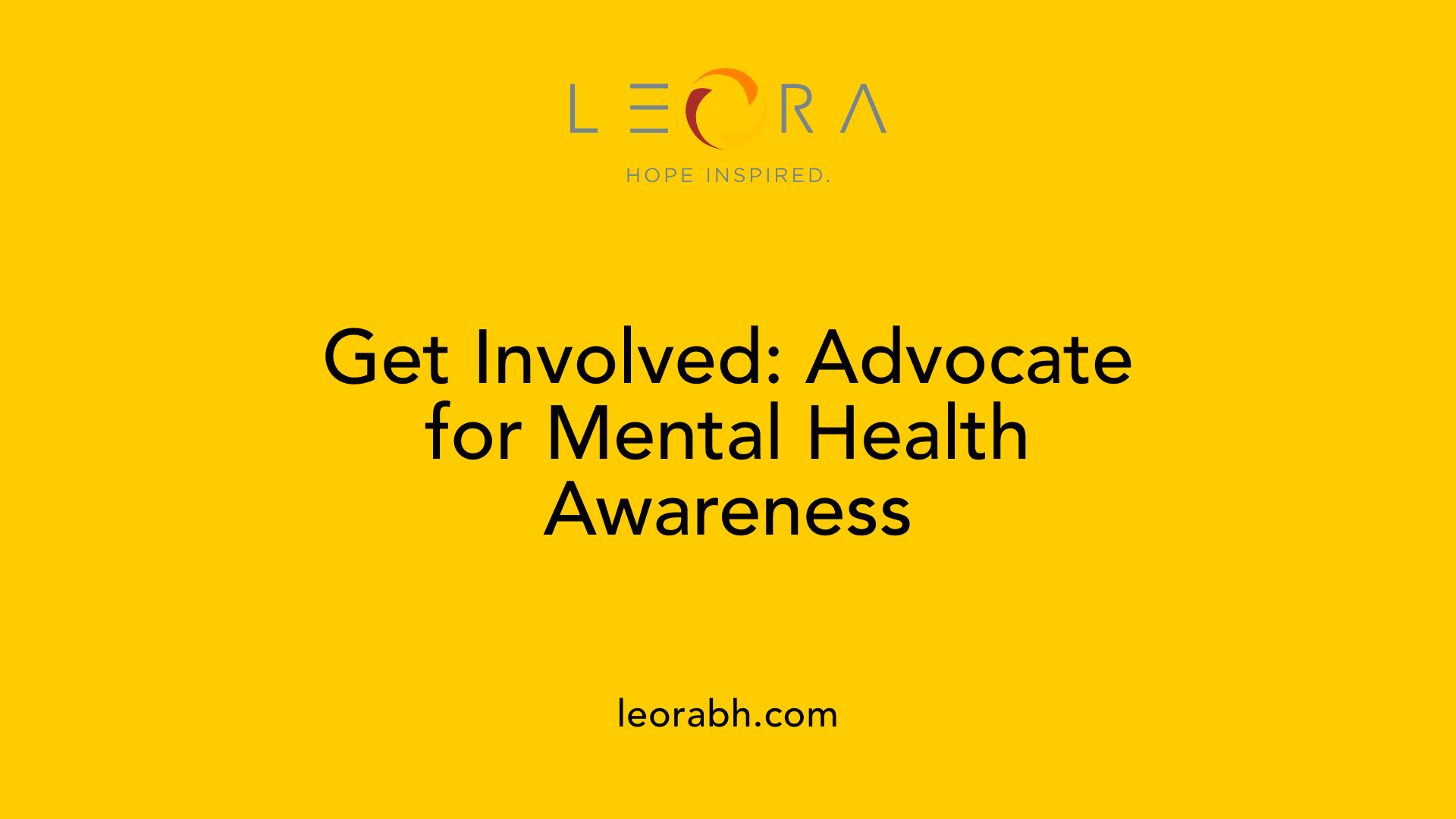Get Involved: Advocate for Mental Health Awareness