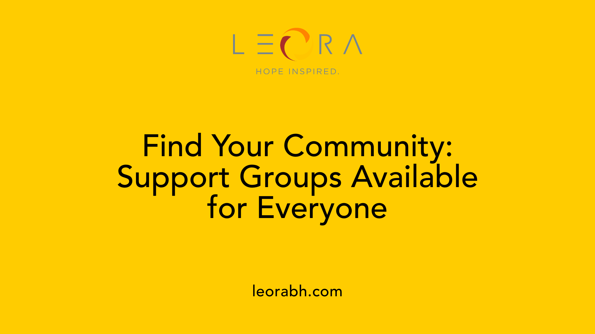 Find Your Community: Support Groups Available for Everyone