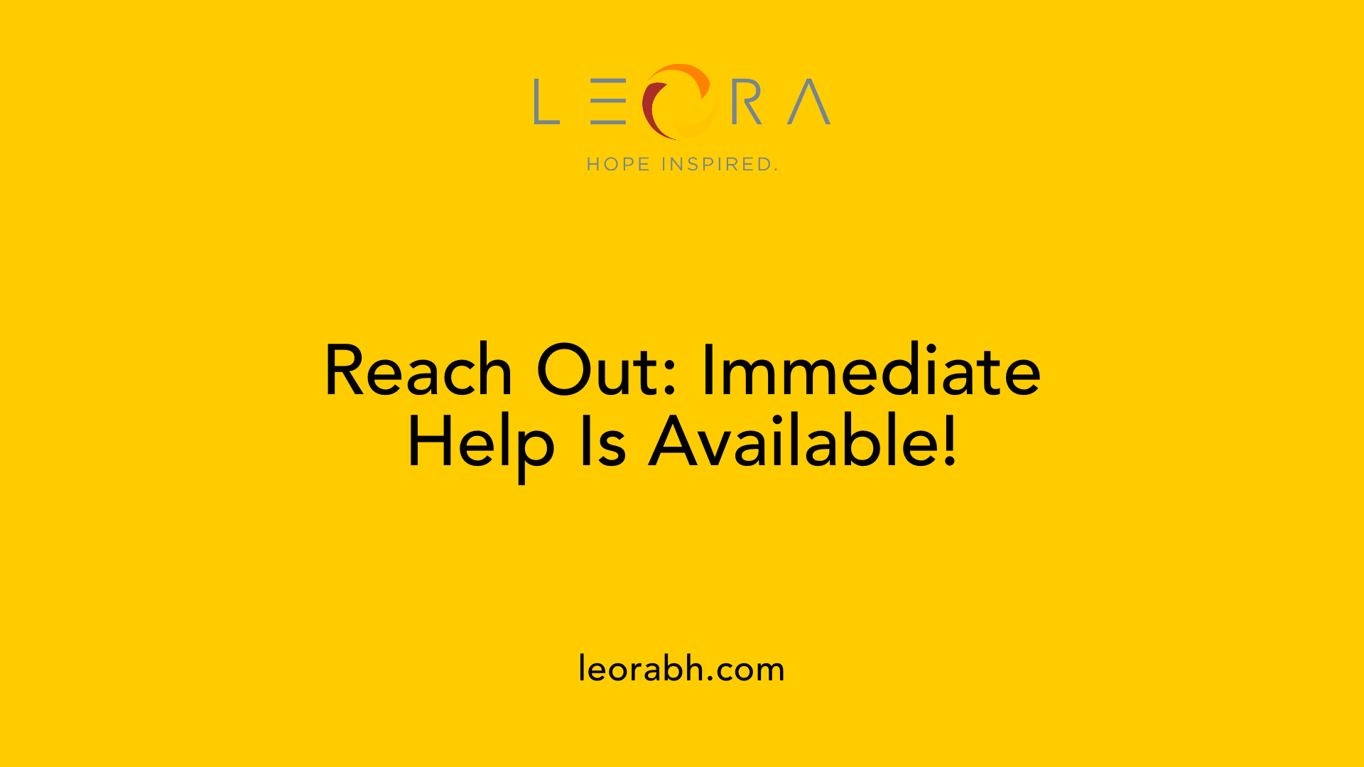 Reach Out: Immediate Help Is Available!