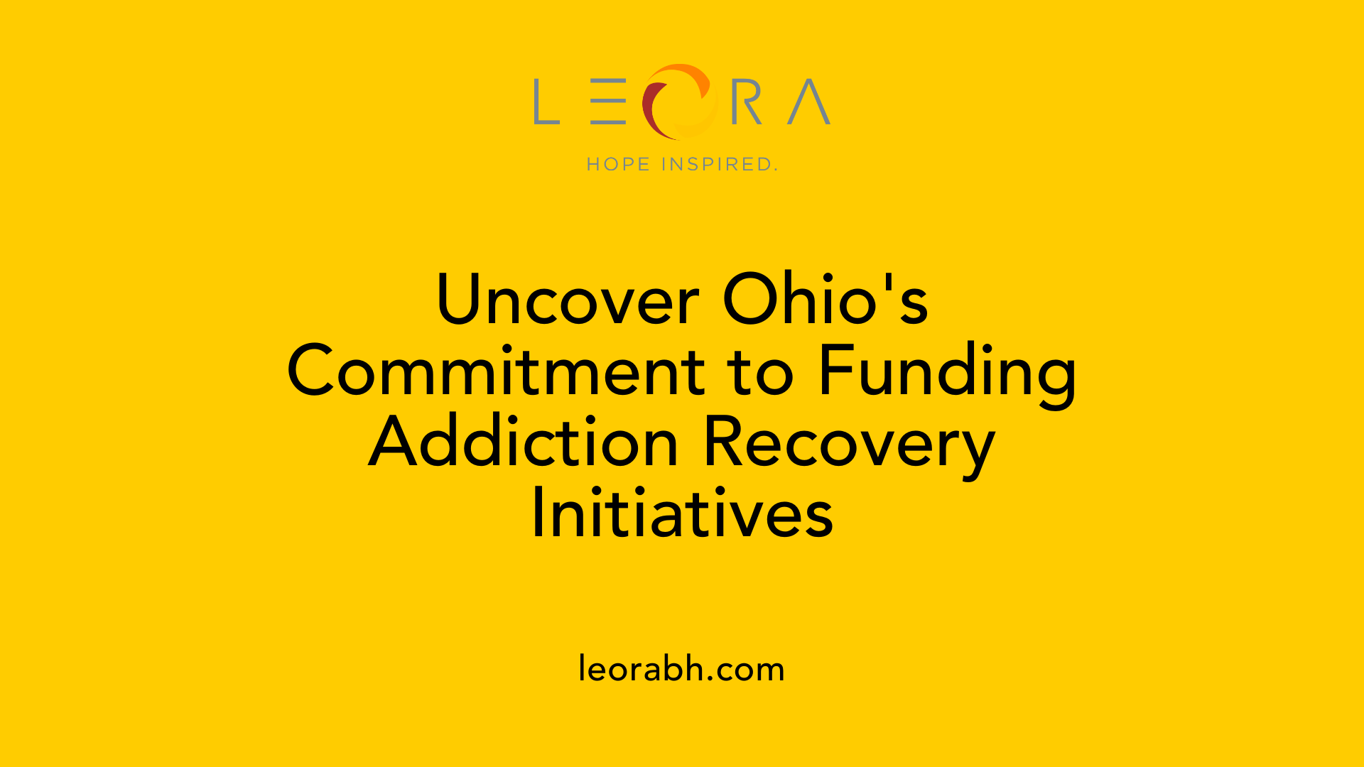 Uncover Ohio's Commitment to Funding Addiction Recovery Initiatives