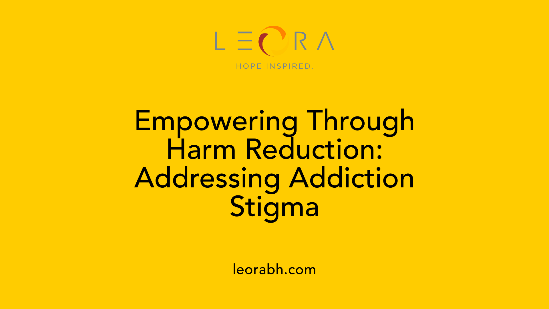 Empowering Through Harm Reduction: Addressing Addiction Stigma