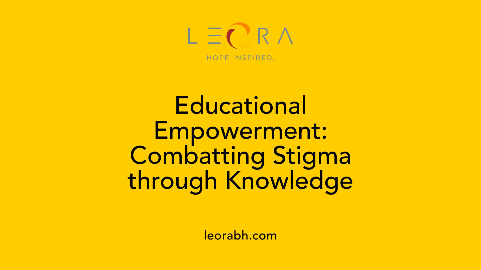 Educational Empowerment: Combatting Stigma through Knowledge