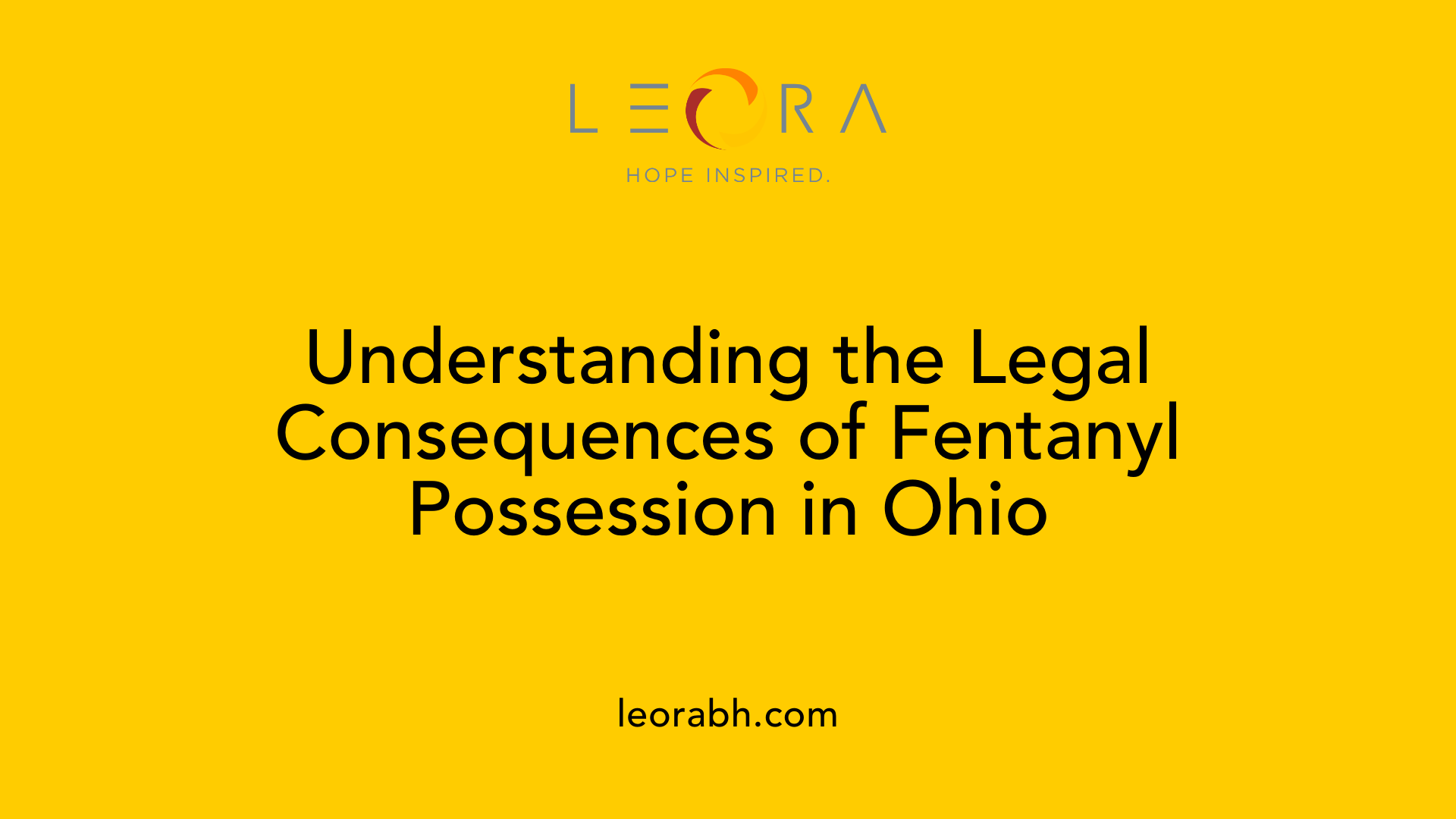 Understanding the Legal Consequences of Fentanyl Possession in Ohio