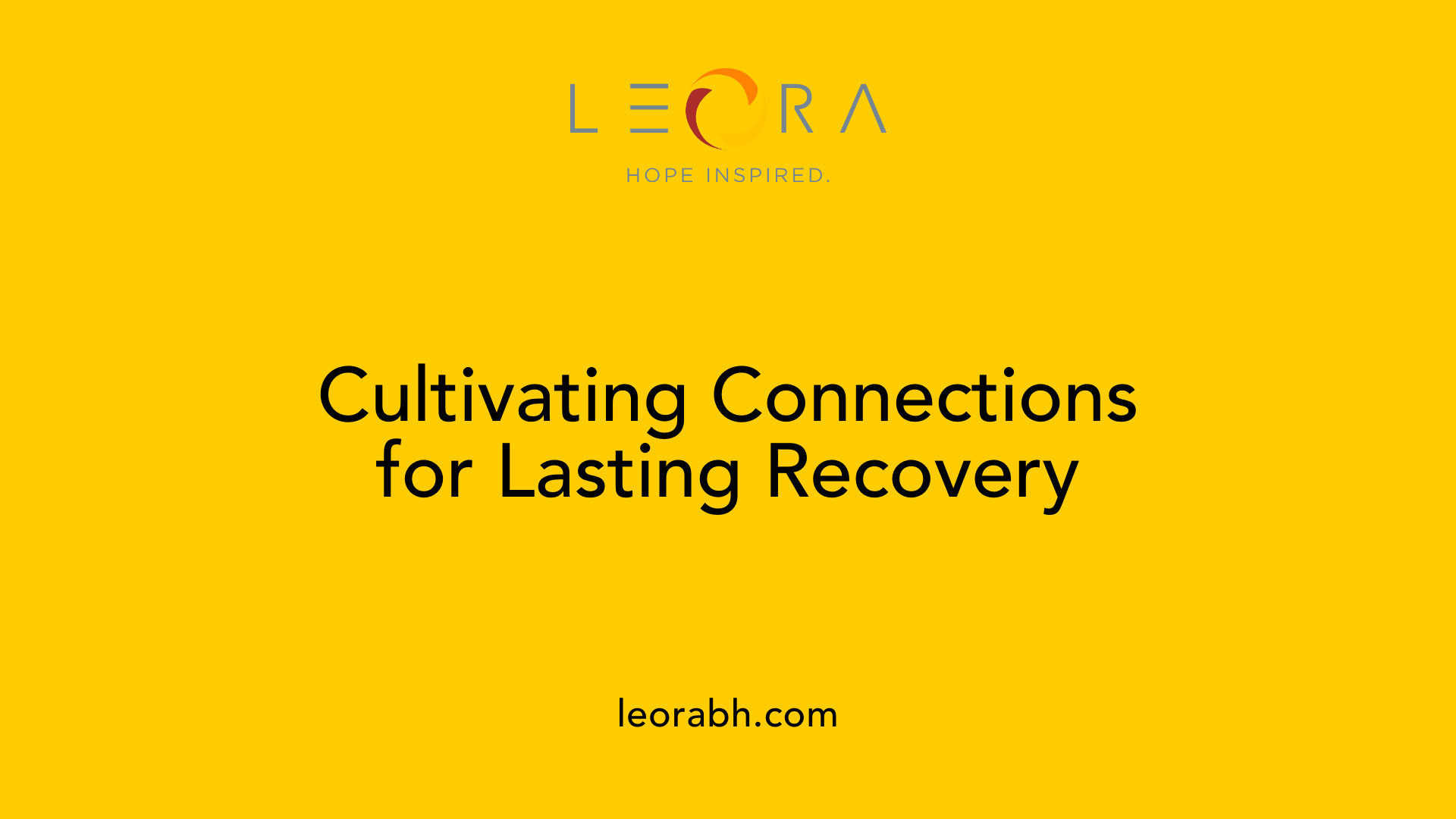 Cultivating Connections for Lasting Recovery