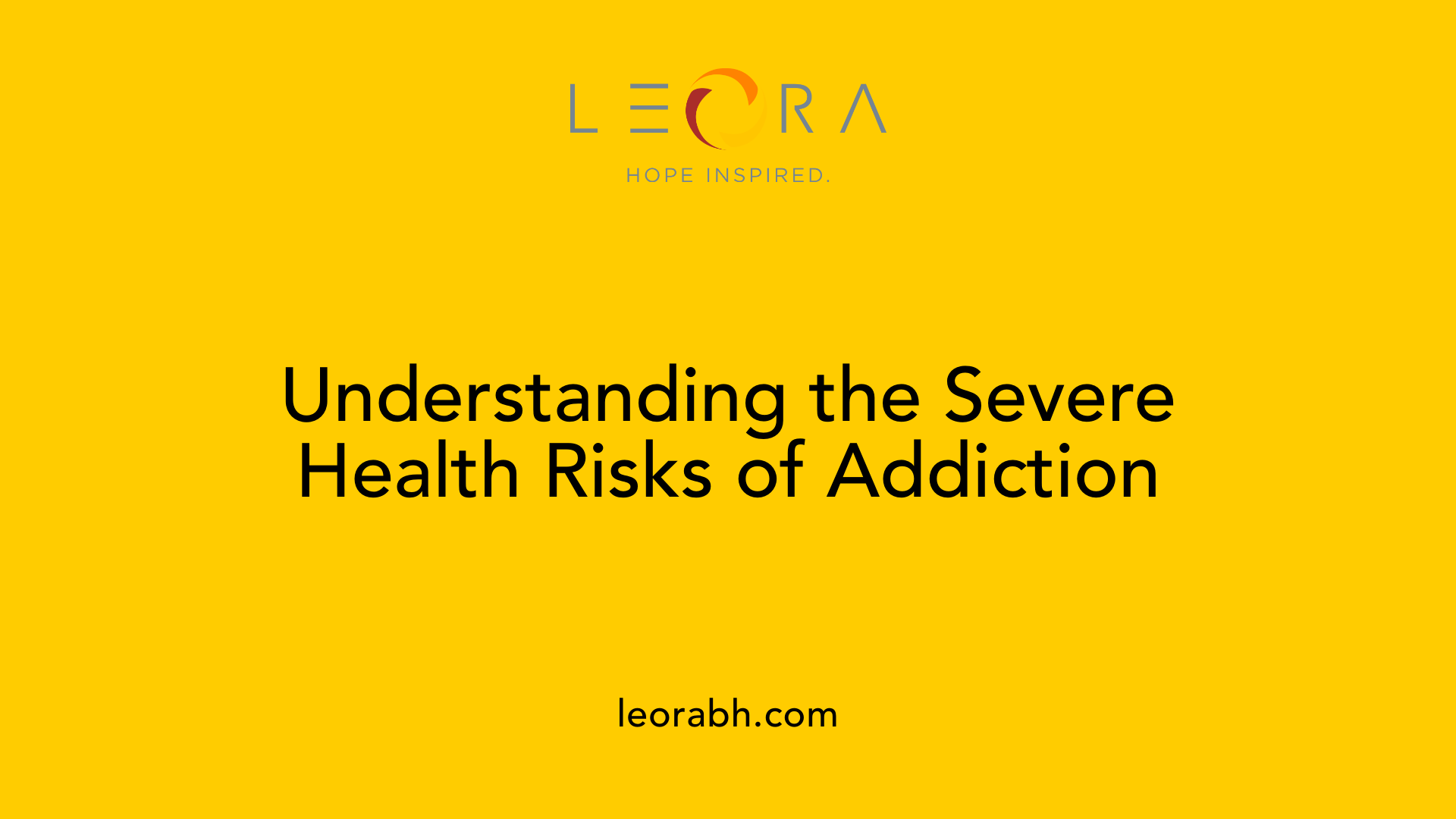 Understanding the Severe Health Risks of Addiction