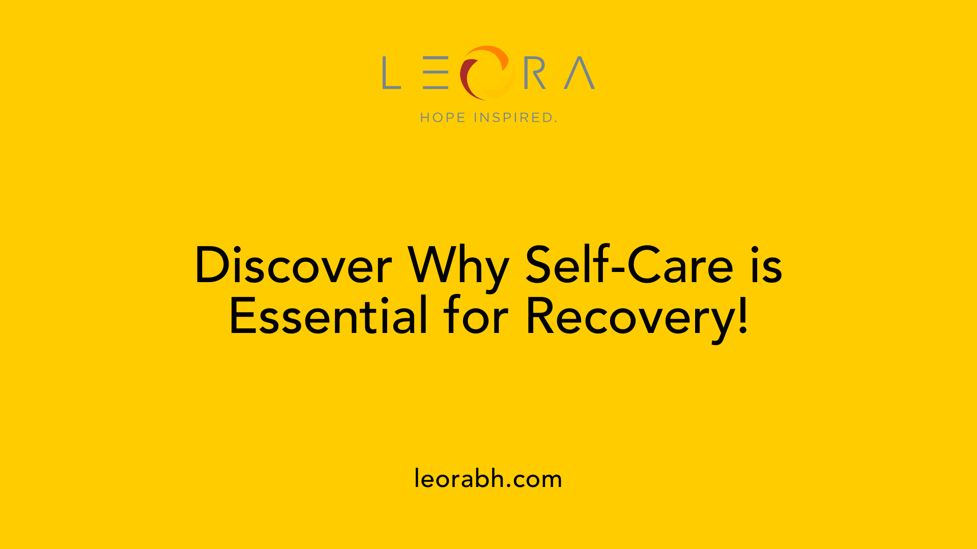 Discover Why Self-Care is Essential for Recovery!