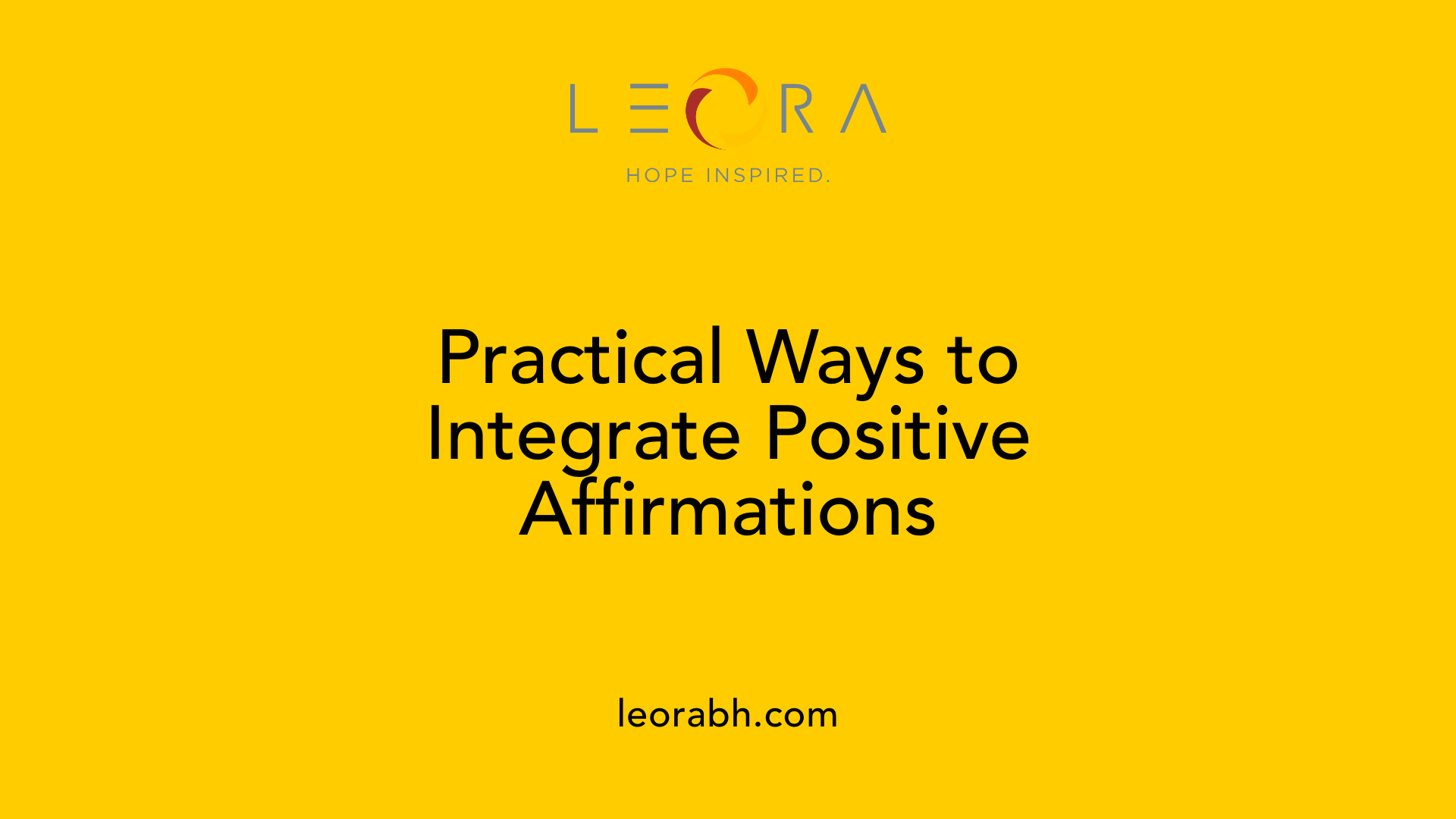 Practical Ways to Integrate Positive Affirmations