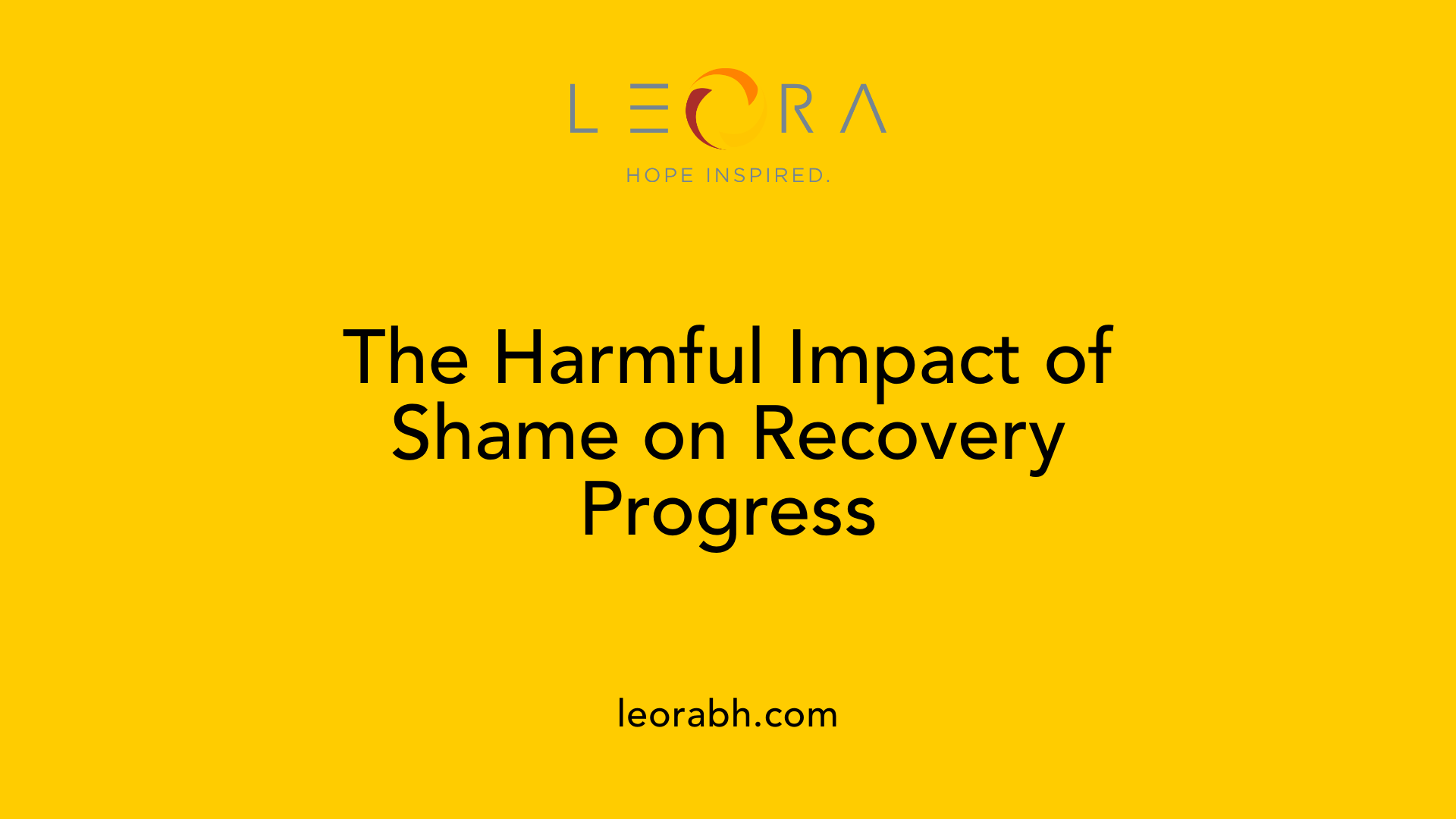 The Harmful Impact of Shame on Recovery Progress