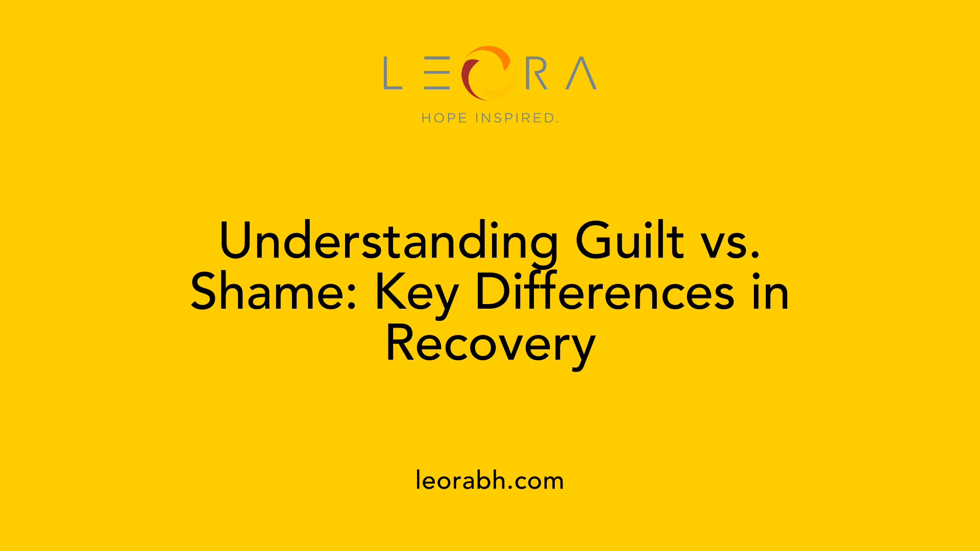 Understanding Guilt vs. Shame: Key Differences in Recovery