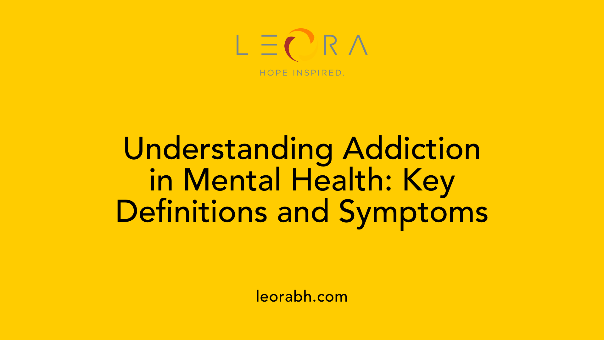 Understanding Addiction in Mental Health: Key Definitions and Symptoms
