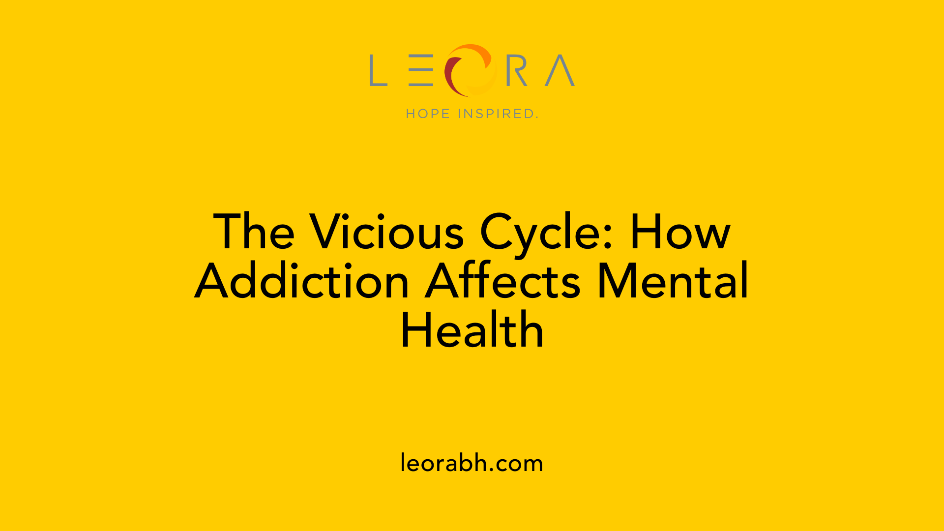 The Vicious Cycle: How Addiction Affects Mental Health