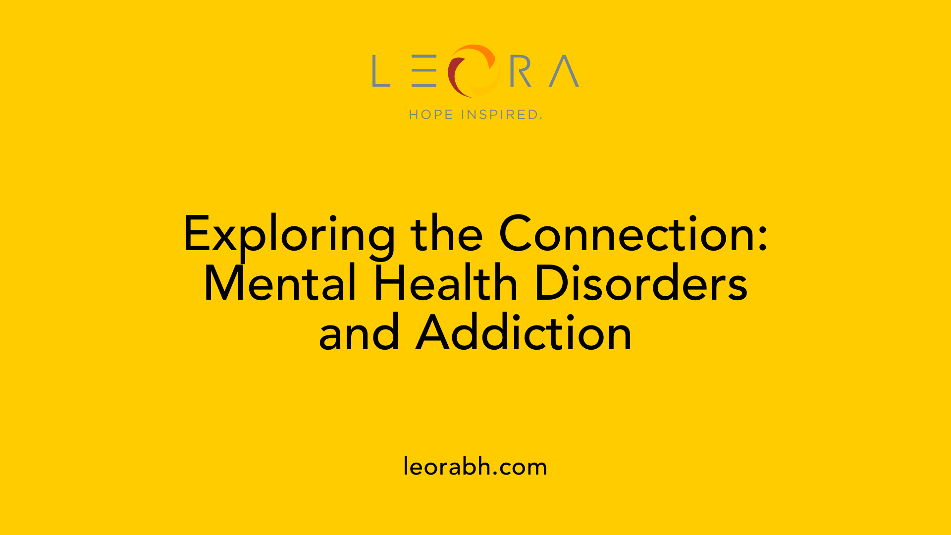 Exploring the Connection: Mental Health Disorders and Addiction