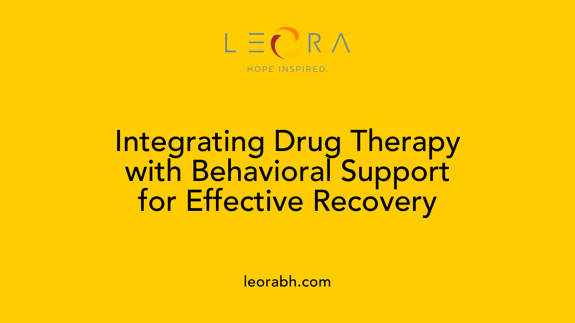 Integrating Drug Therapy with Behavioral Support for Effective Recovery