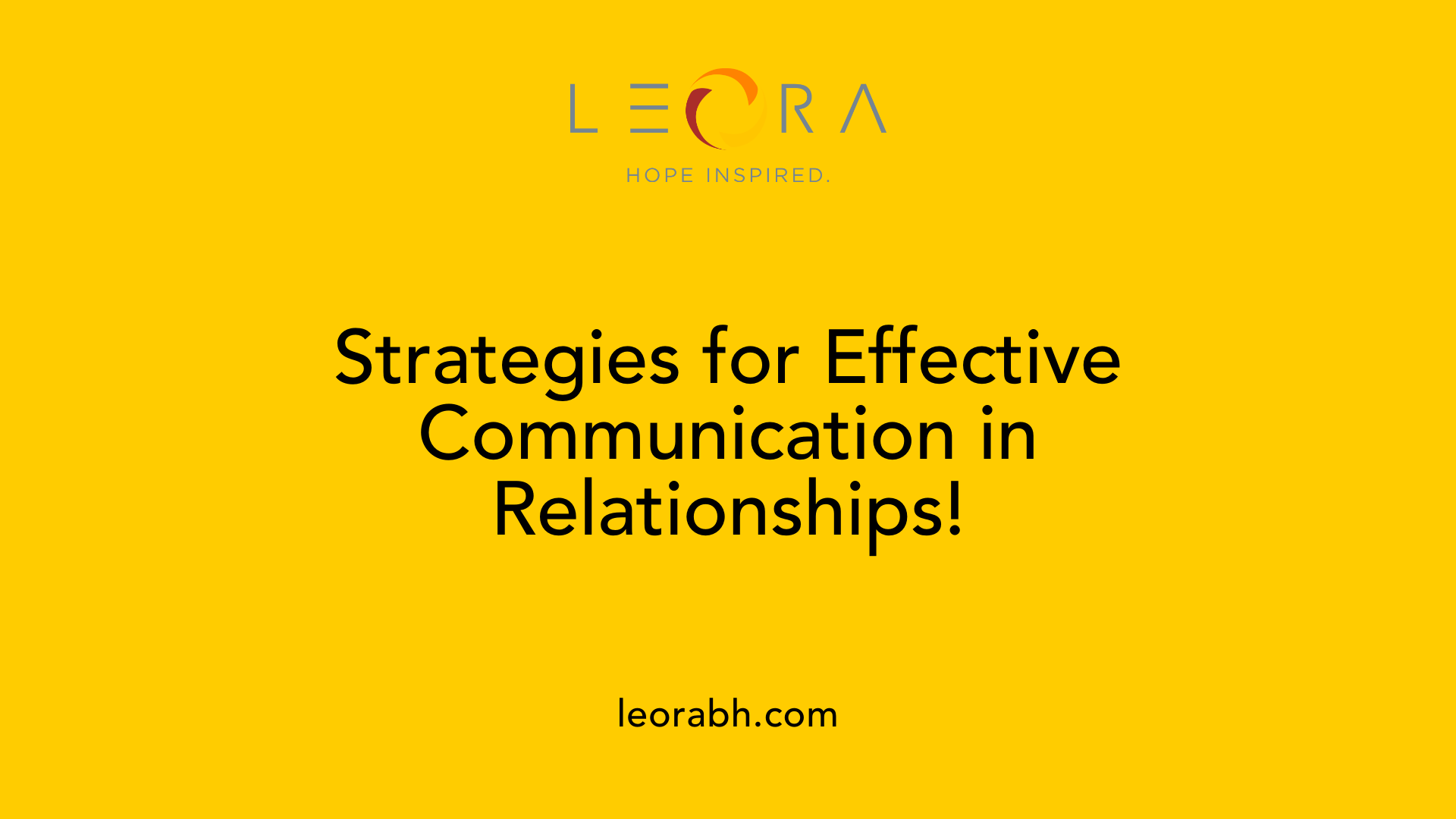 Strategies for Effective Communication in Relationships!