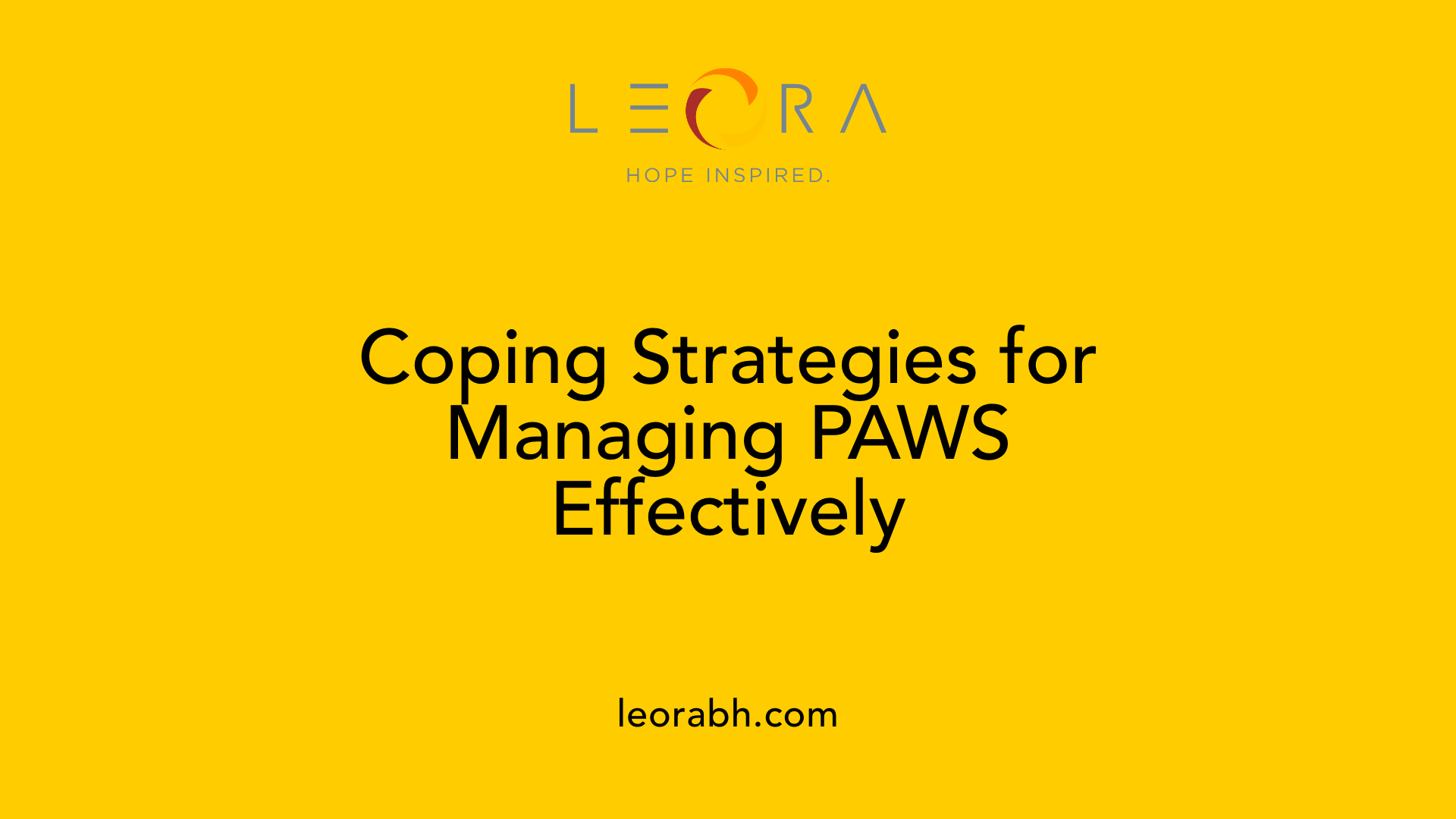 Coping Strategies for Managing PAWS Effectively