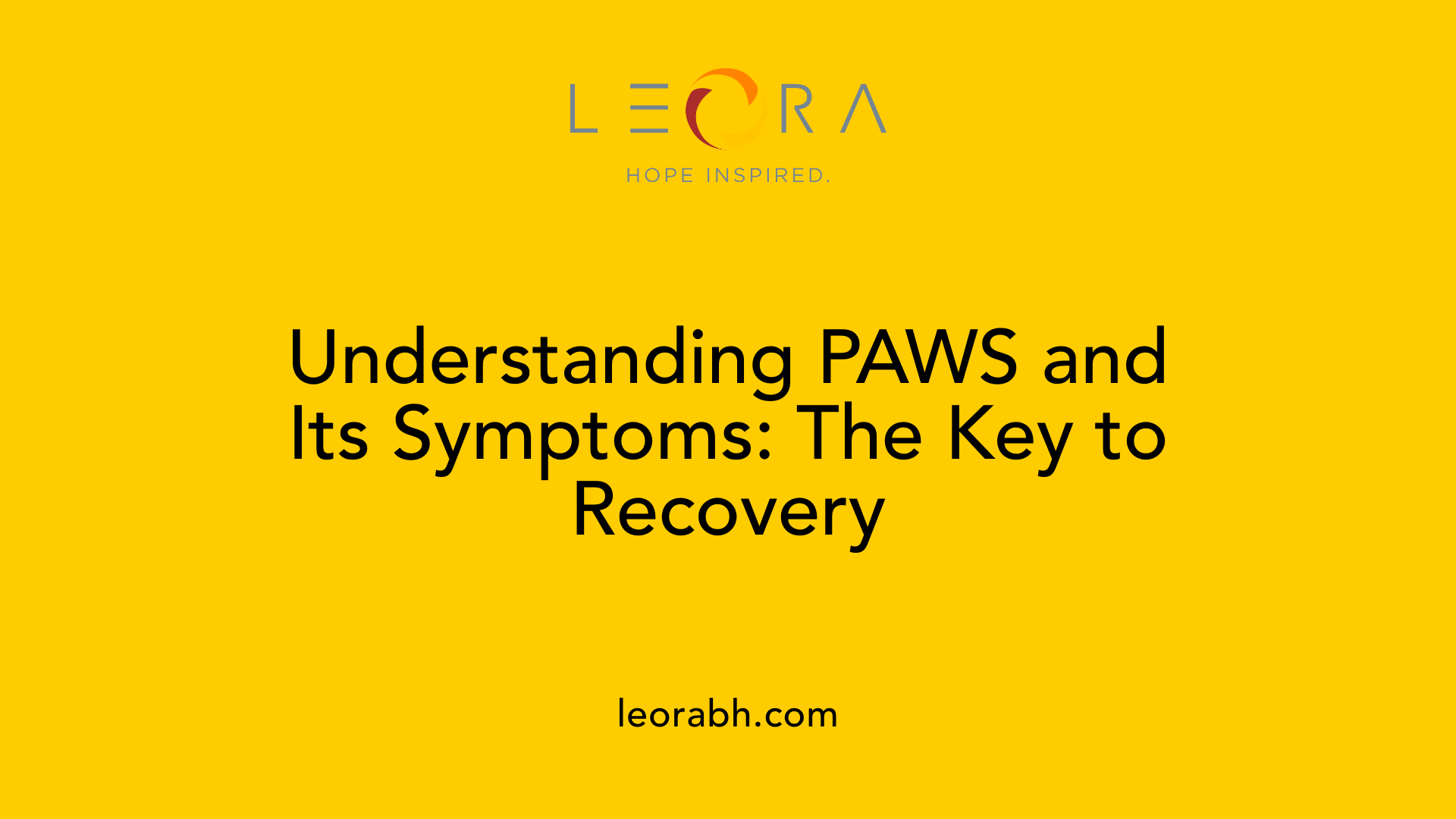 Understanding PAWS and Its Symptoms: The Key to Recovery