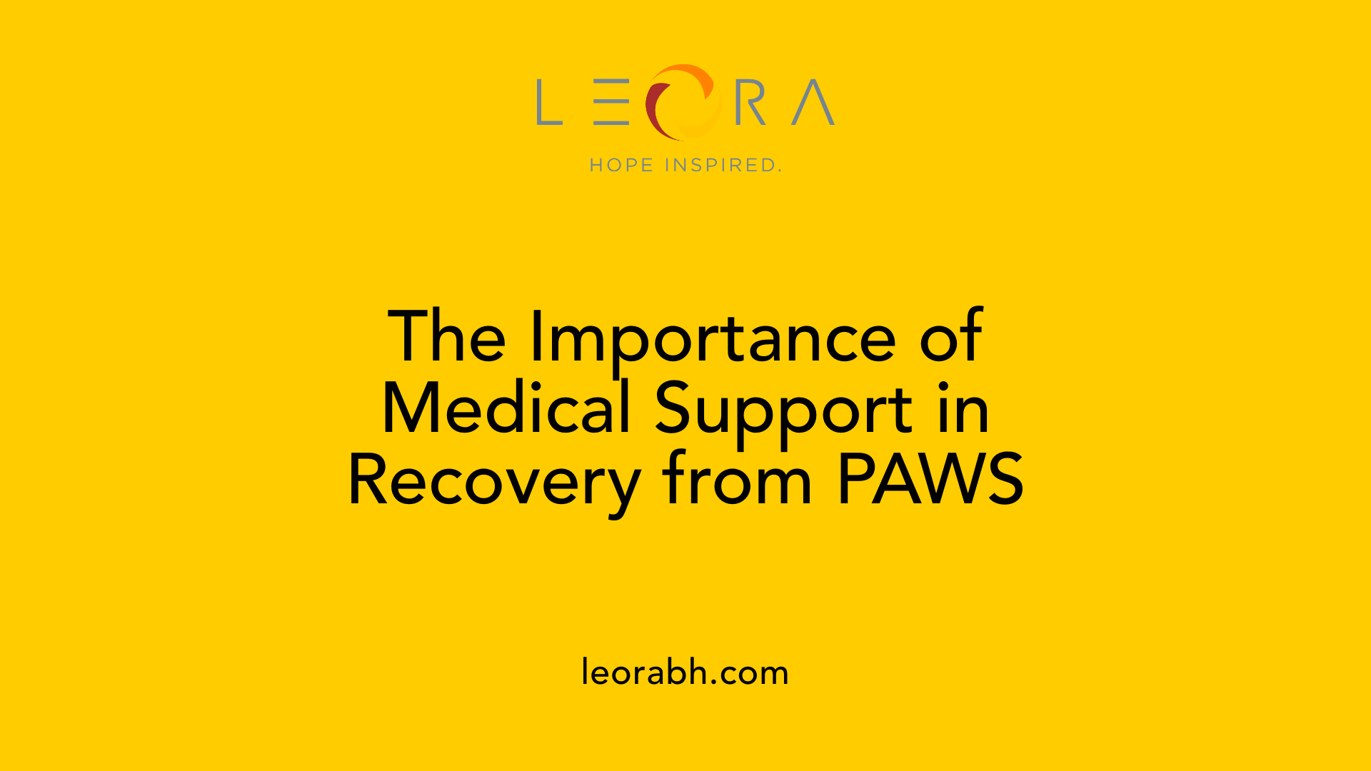 The Importance of Medical Support in Recovery from PAWS