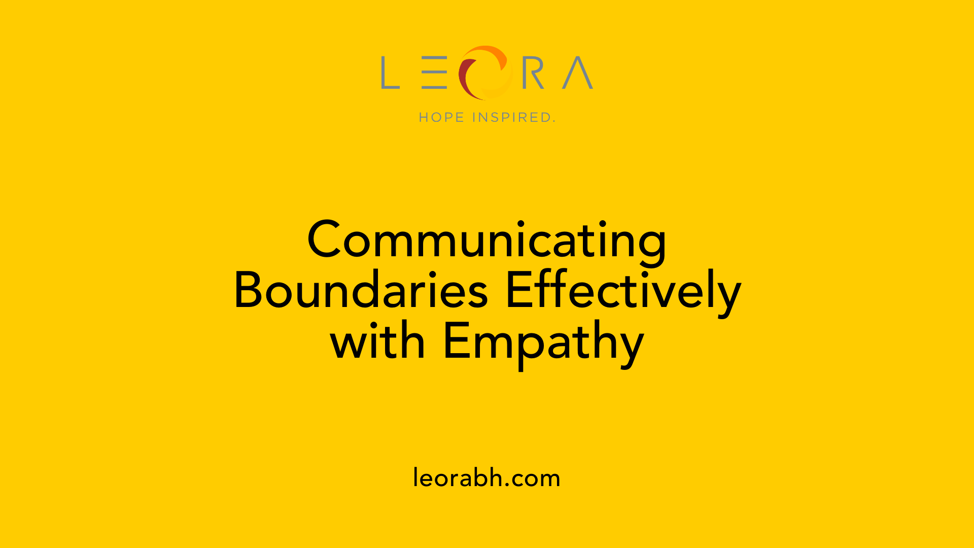 Communicating Boundaries Effectively with Empathy